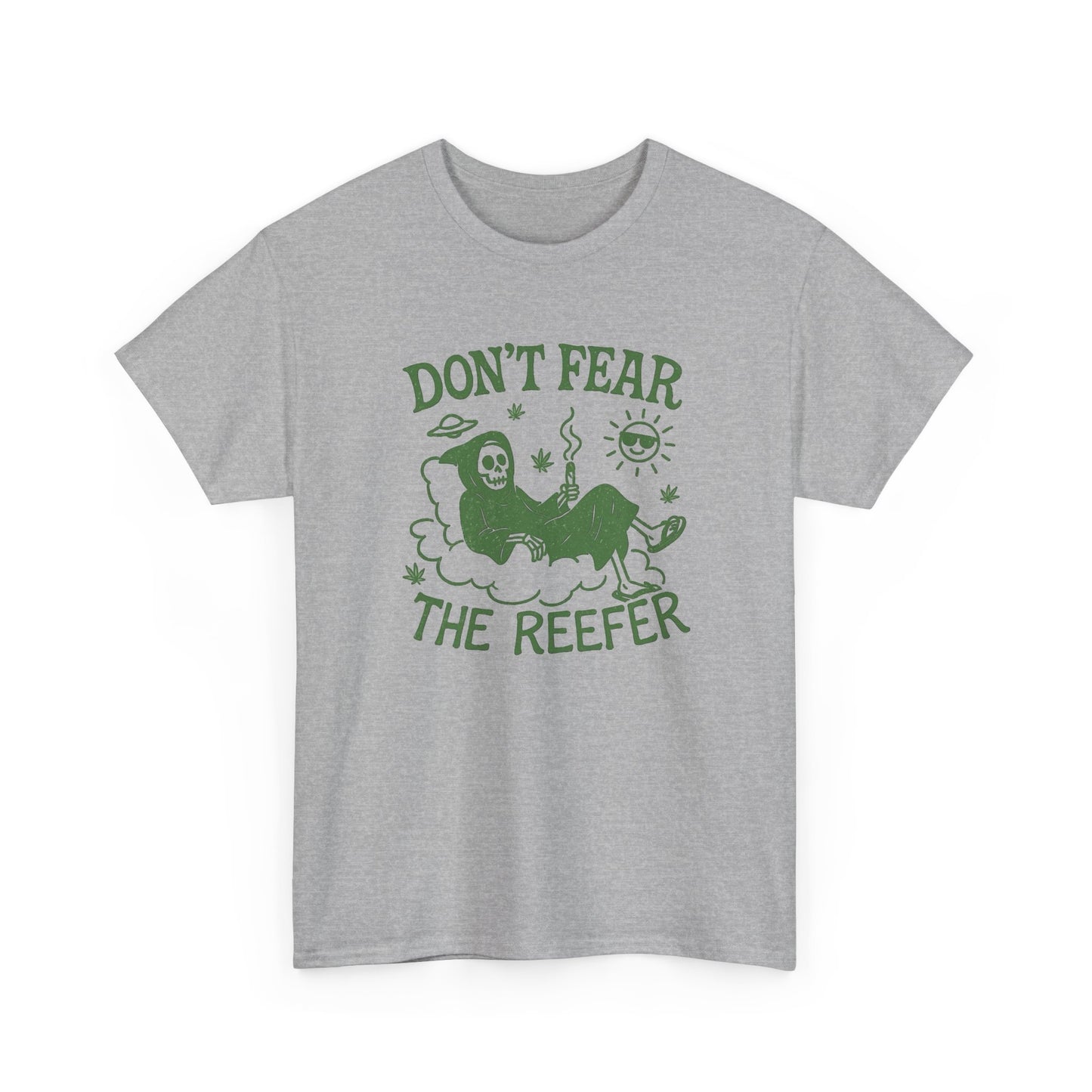Don't Fear The Reefer Graphic T Shirt NEW Unisex Heavy Cotton Tee