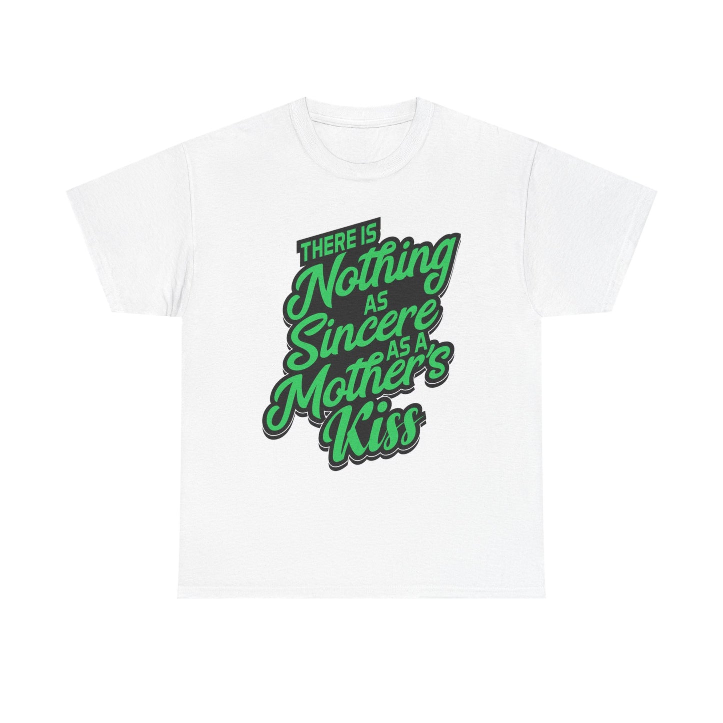 A Mothers Kiss Graphic T Shirt Adult NEW Unisex Heavy Cotton Tee