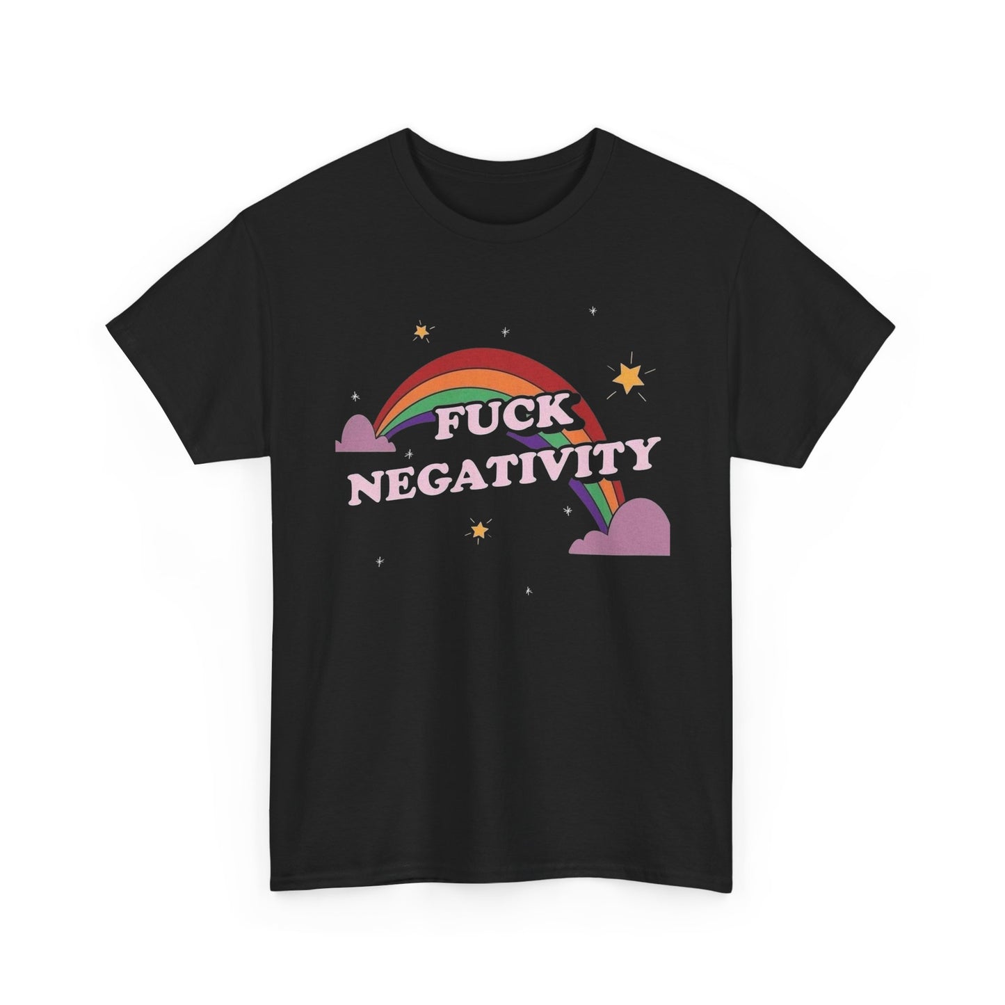 No Negativity Graphic T Shirt NEW ADULT Heavy Cotton Tee
