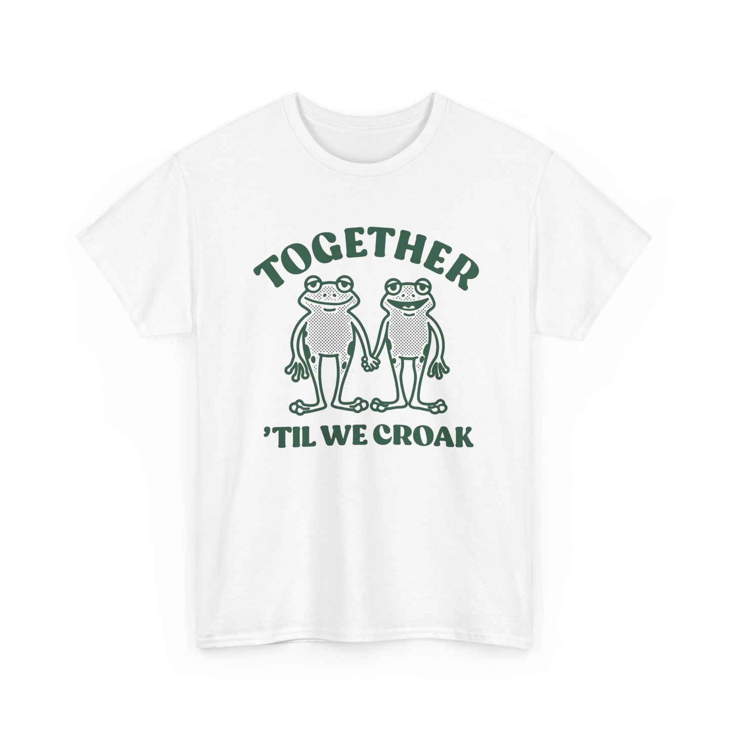 Together Till We Croak Funny Couples Graphic T Shirt Men's Heavy Cotton Tee