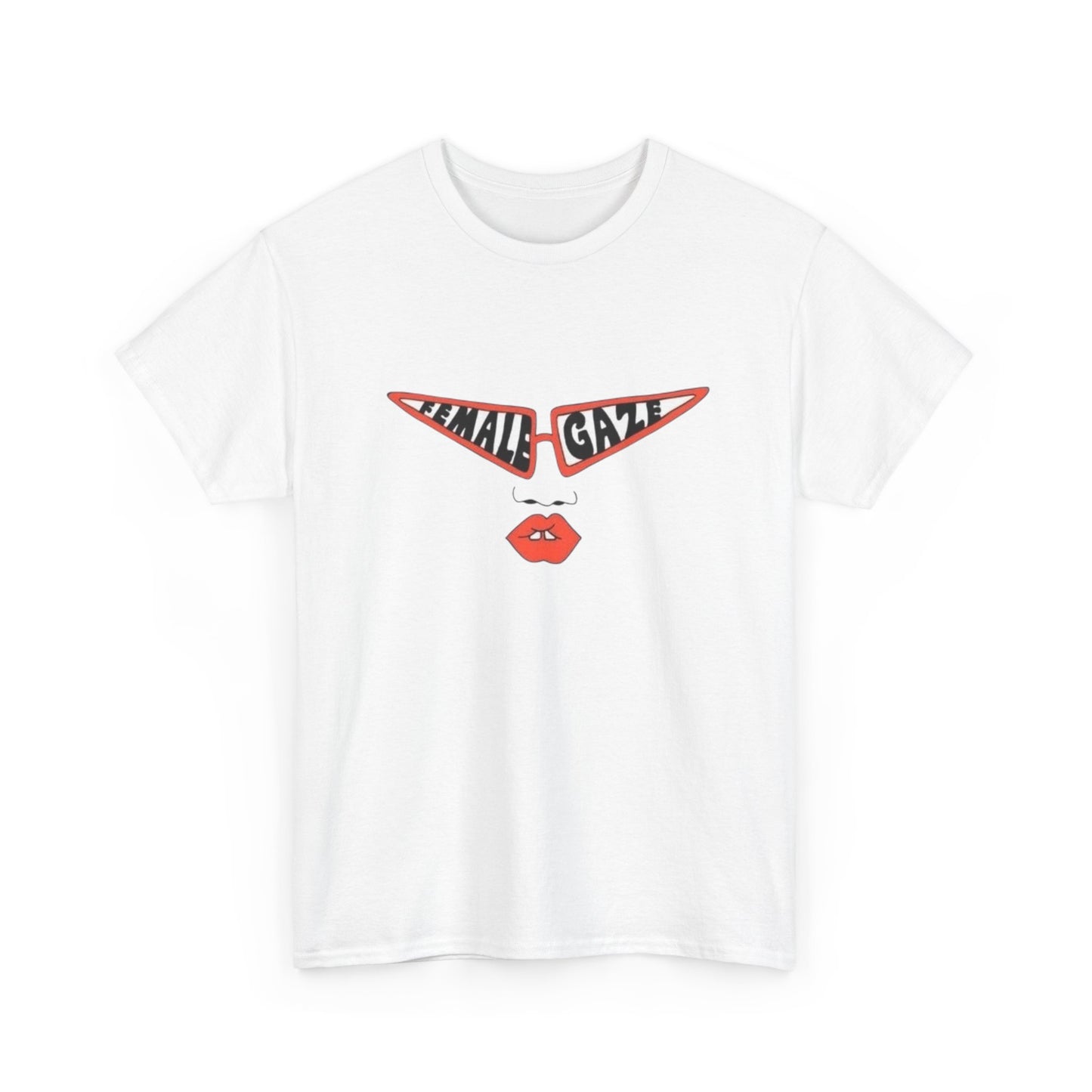 Female Gaze Graphic T Shirt Unisex Heavy Cotton Tee GIFT