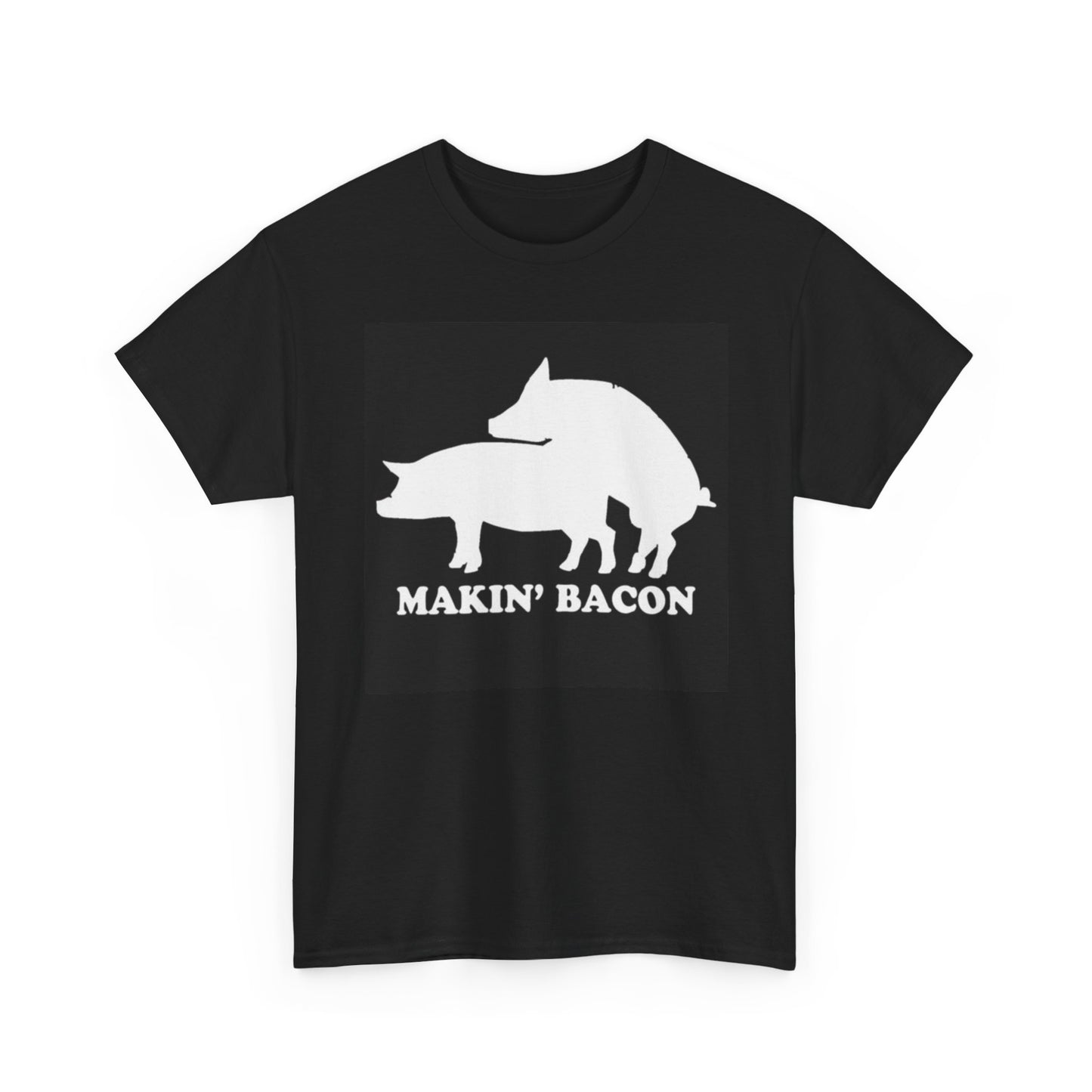 Makin Bacon Funny T Shirt Graphic Jokes Sexy Time Unisex Heavy Cotton Tee