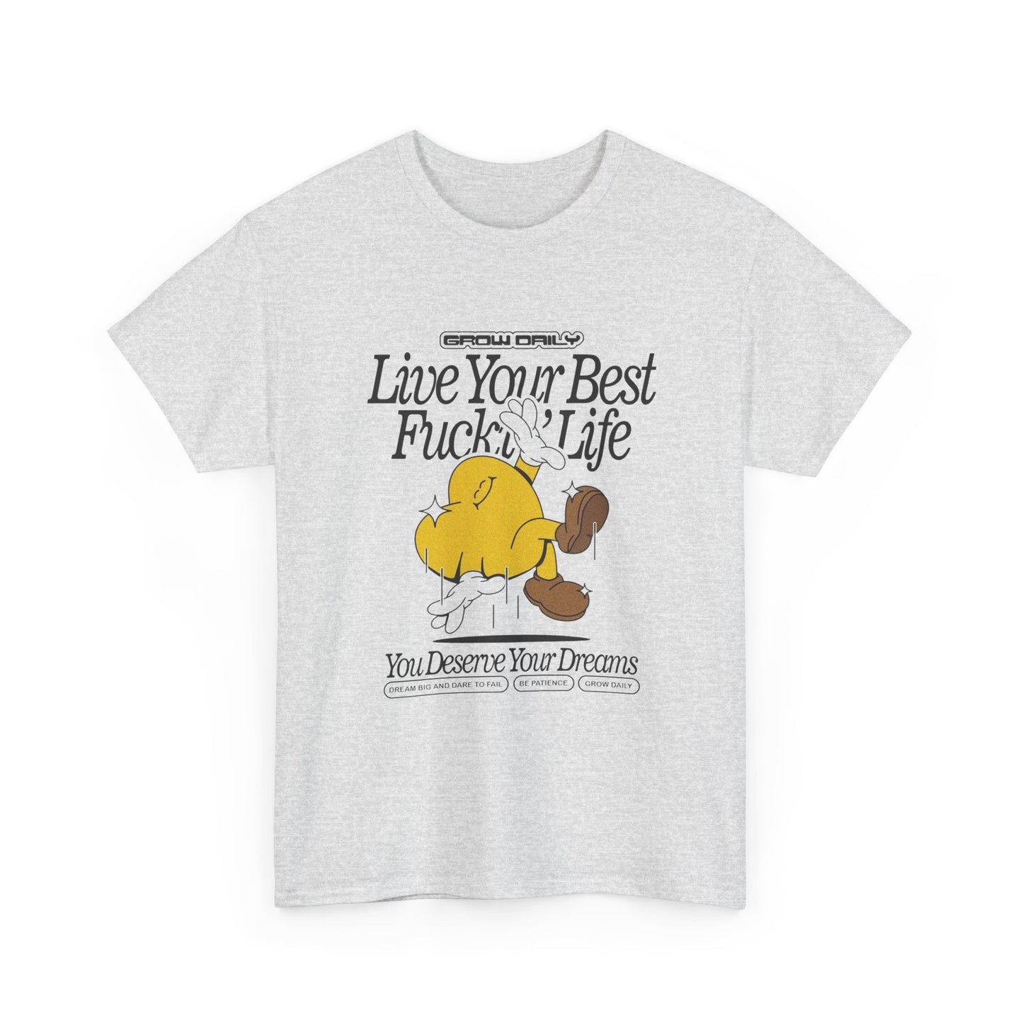 Live Your Best Life Graphic T Shirt Unisex Heavy Cotton Tee