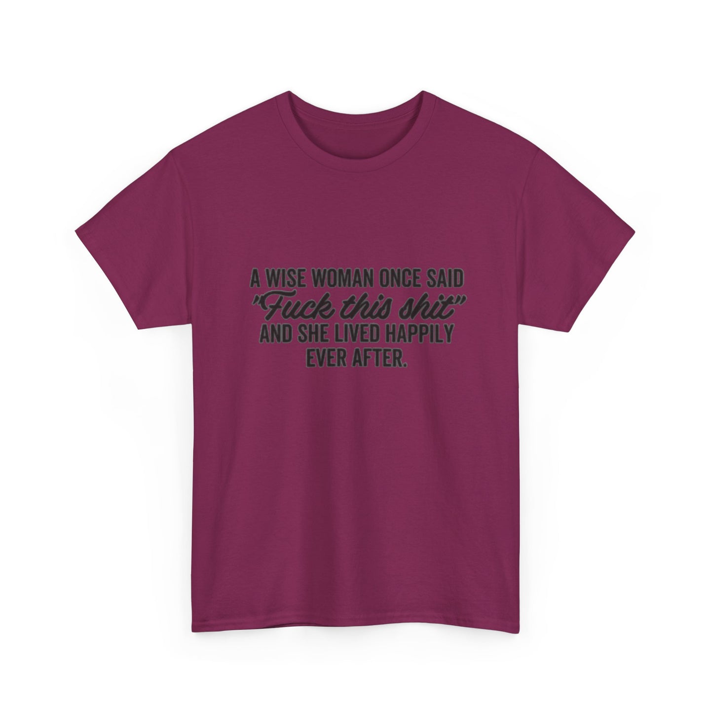 A Wise Women Funny Jokes Mom Graphic T Shirt NEW Unisex Heavy Cotton Tee