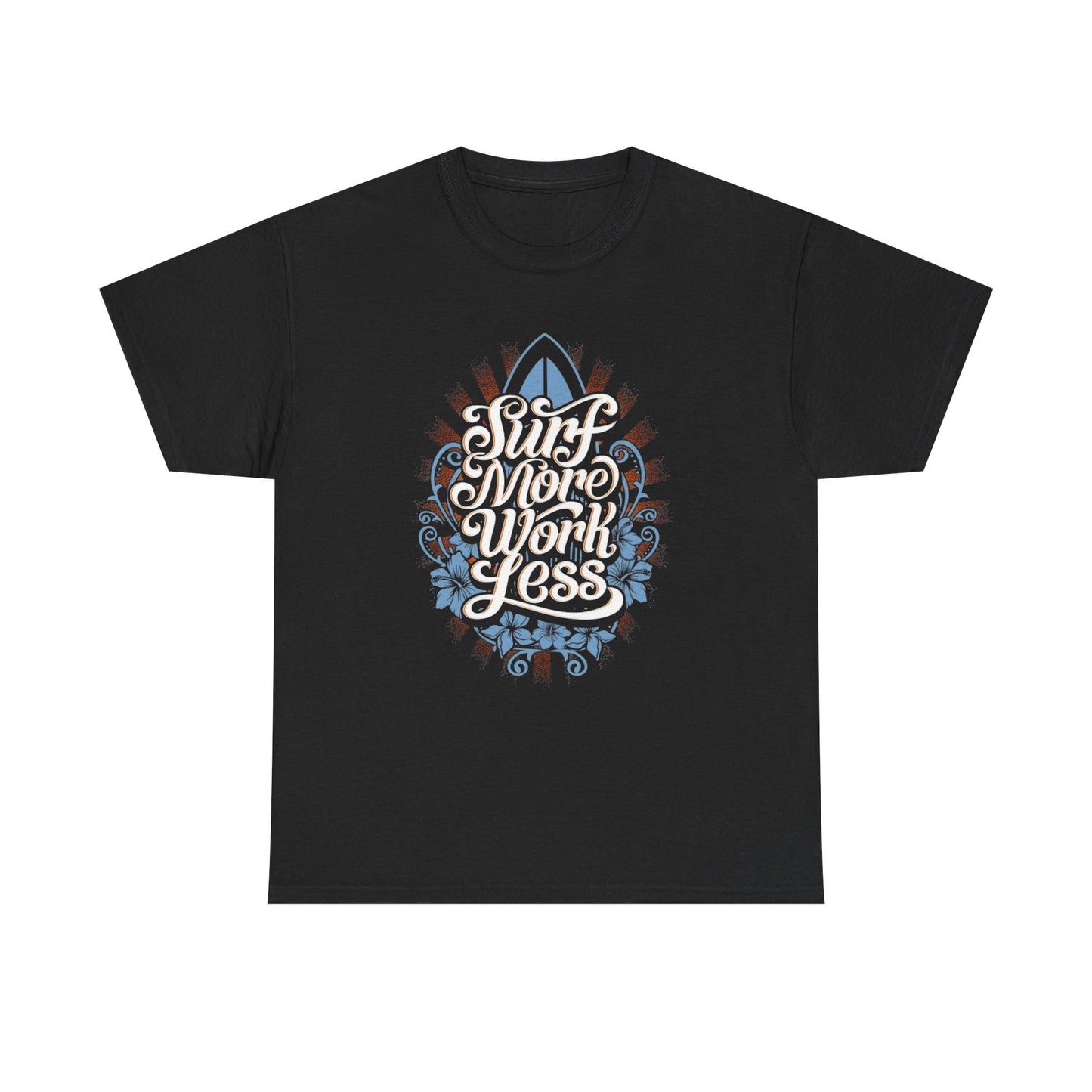 Surf More Work Less Graphic T Shirt NEW Adult Unisex Heavy Cotton Tee