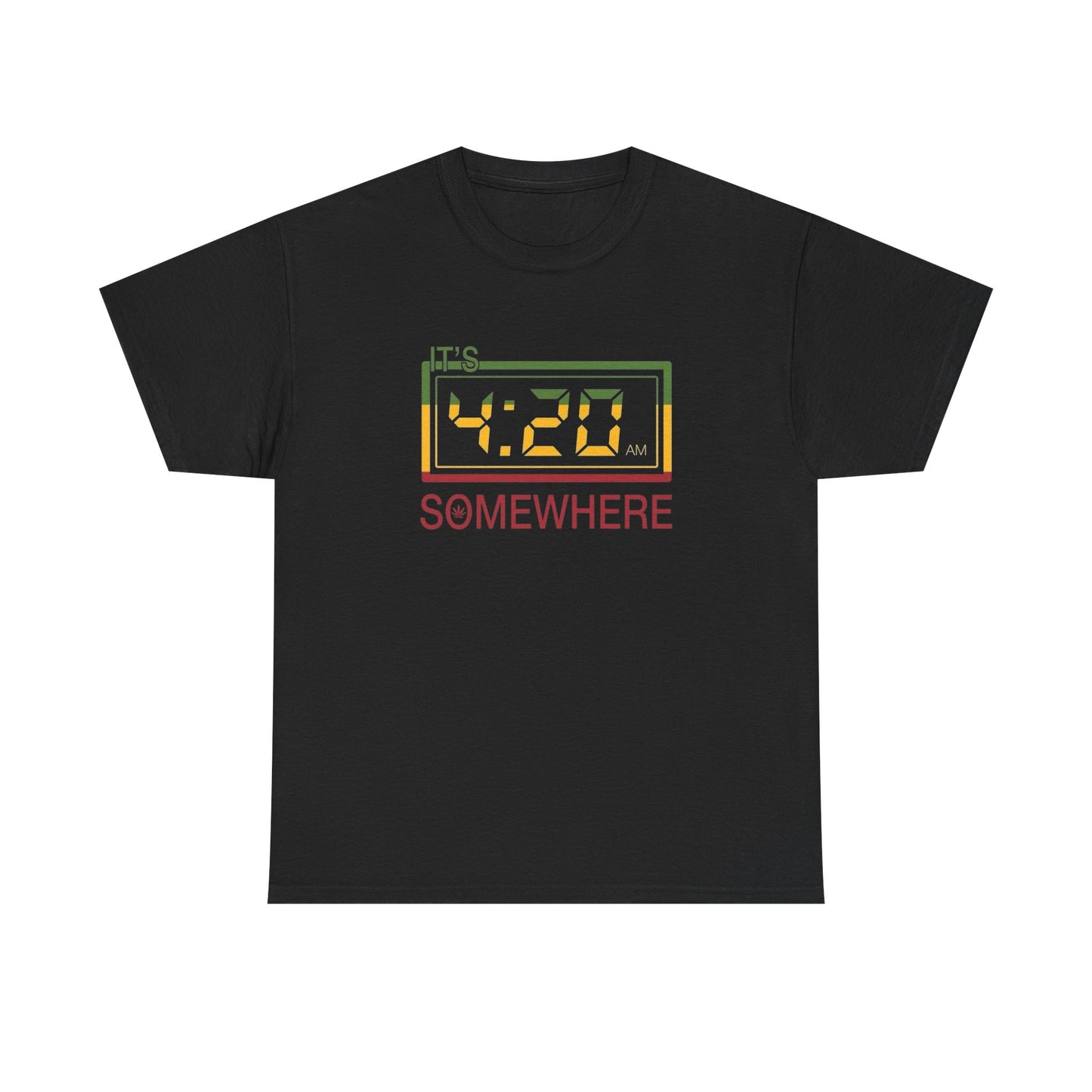 Its 420 Somewhere Graphic T Shirt NEW Adult Tee