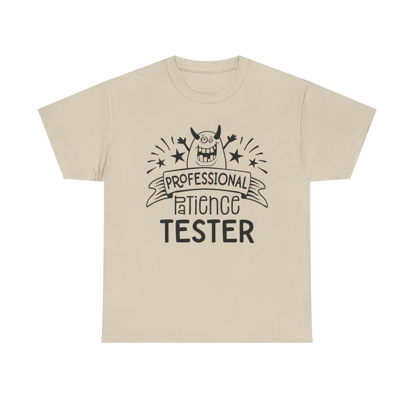 Professional Patience Tester Funny Graphic T Shirt Unisex Heavy Cotton Tee