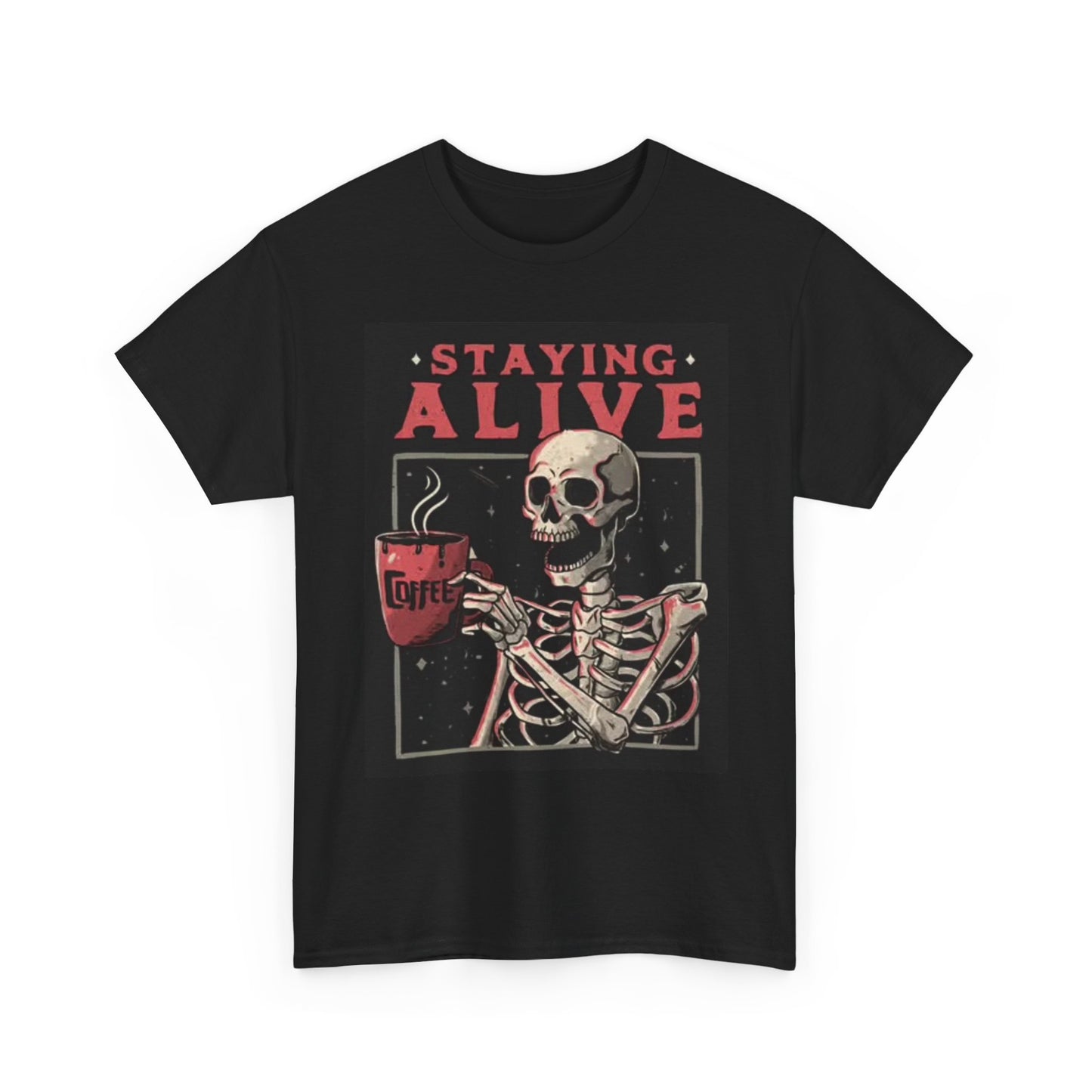 Staying Alive Graphic T Shirt Funny Retro Skeleton Unisex Heavy Cotton Tee