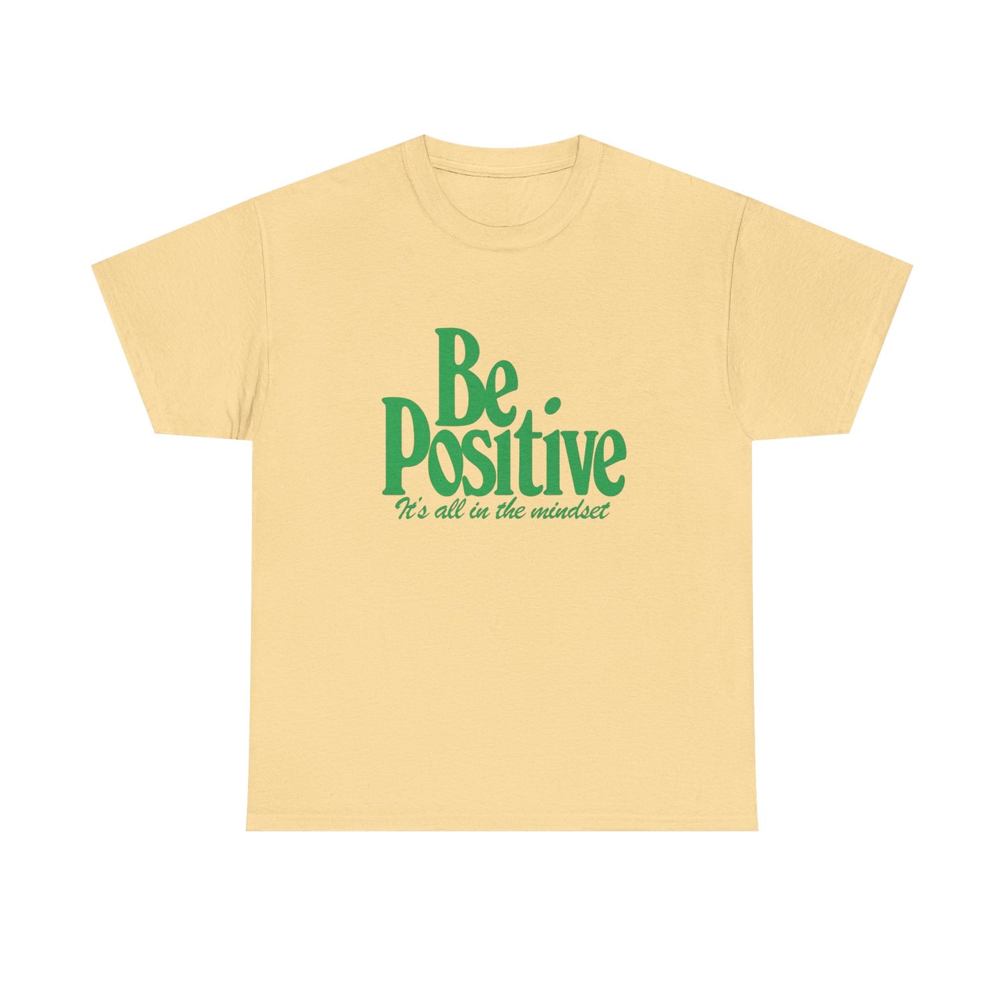 Be Positive Its All In The Mindset Graphic T Shirt NEW ADULT Tee