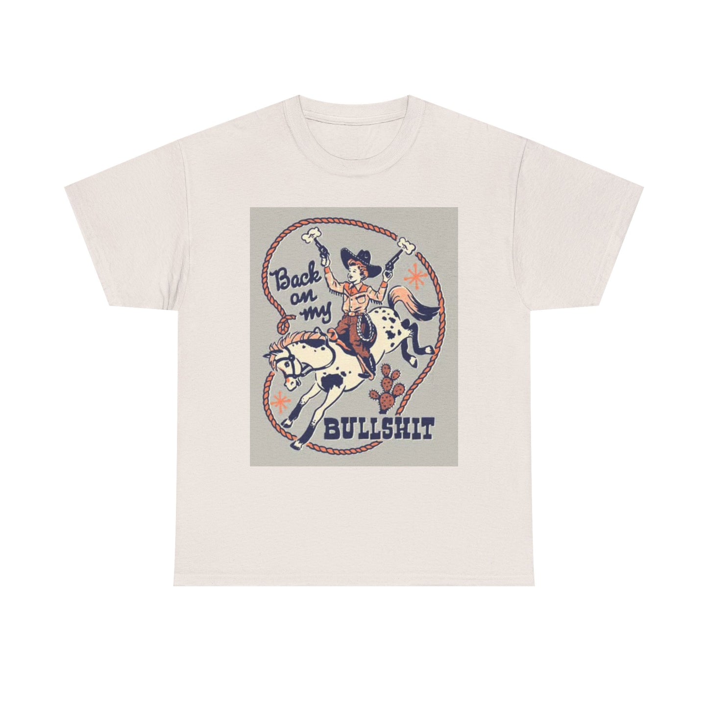 Back On My Bull Cowgirl Funny Graphic T Shirt Country Unisex Heavy Cotton Tee