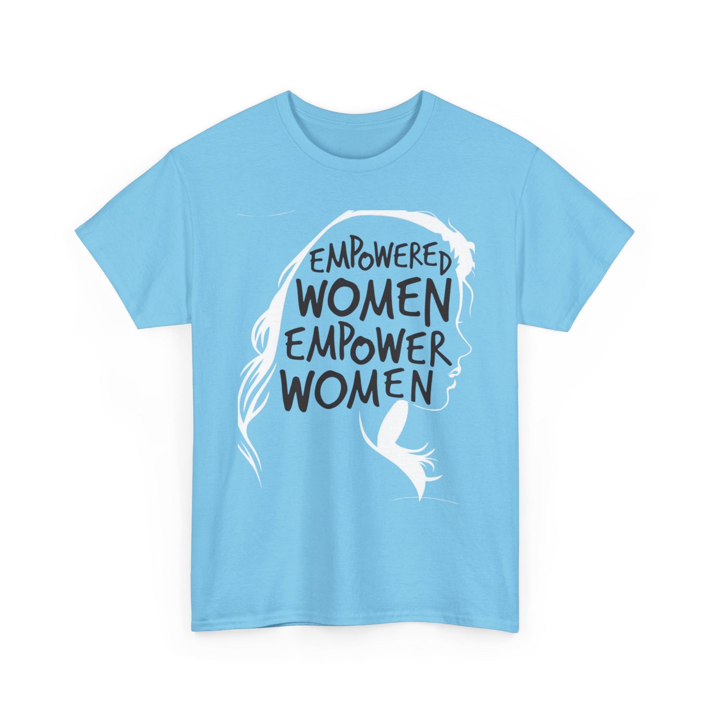Empowered Women Empower Women Graphic T Shirt Unisex Heavy Cotton Tee GIFT