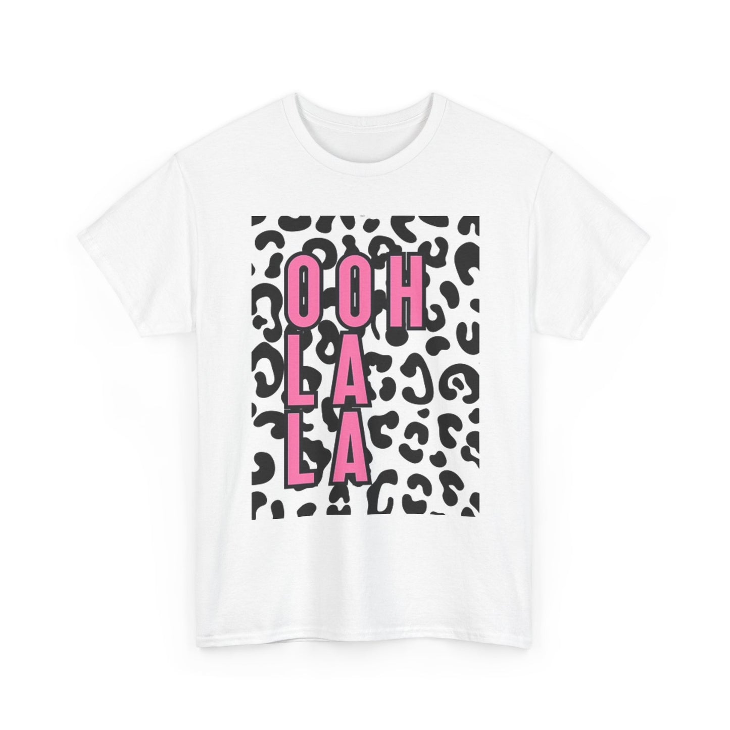 Ohh La La Animal Print Graphic T Shirt Unisex Heavy Cotton Tee
