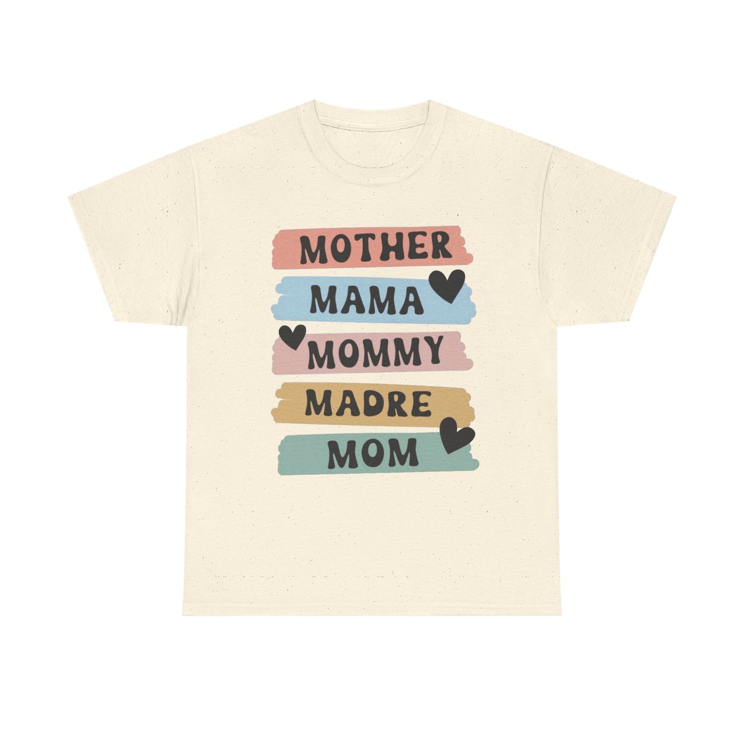Mother Mom Mommy Madre Graphic T Shirt NEW ADULT
