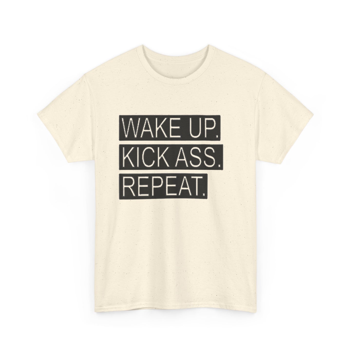 Wake Up Kick Ass Repeat GYM Graphic T Shirt NEW Unisex Heavy Cotton Tee