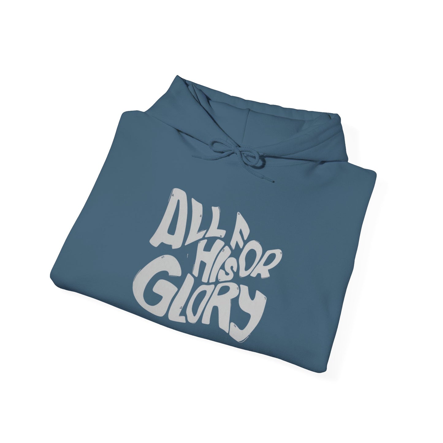 All For His Glory Graphic Hoodie Unisex Heavy Blend™ Hooded Sweatshirt