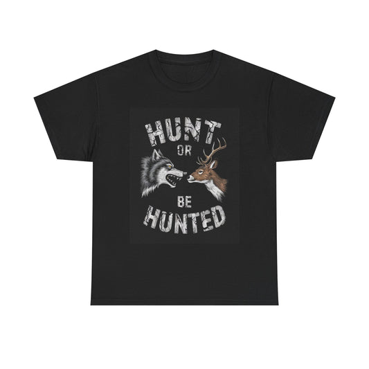 Hunt Or Be Hunted Graphic T Shirt Deer VS Wolf Unisex Heavy Cotton Tee