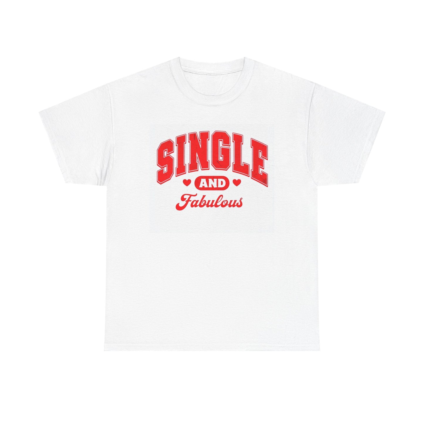 Single And Fabulous Graphic T Shirt Vintage Retro Apparel Heavy Cotton Tee