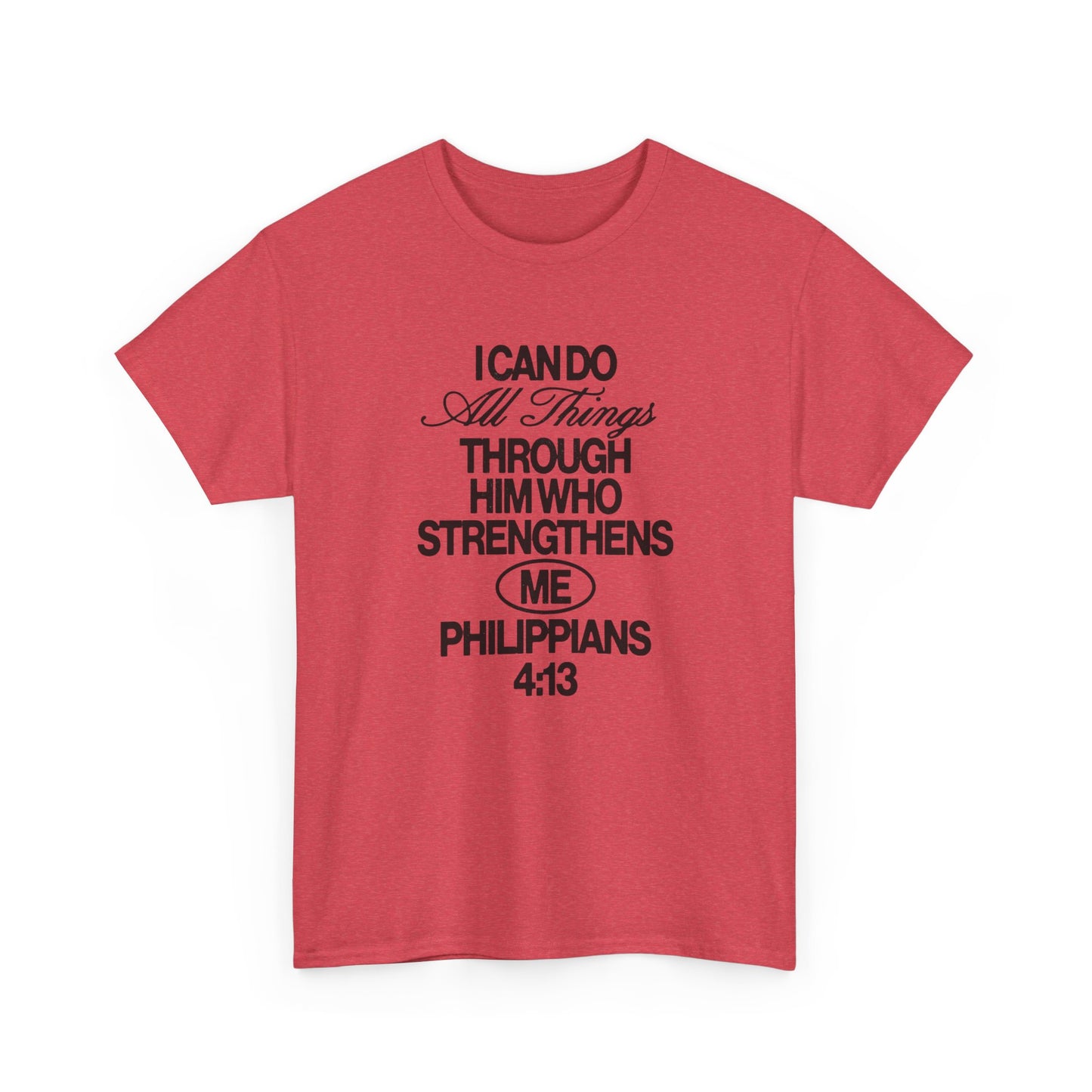 I Can Do All Things Through Jesus Graphic T Shirt ADULT NEW