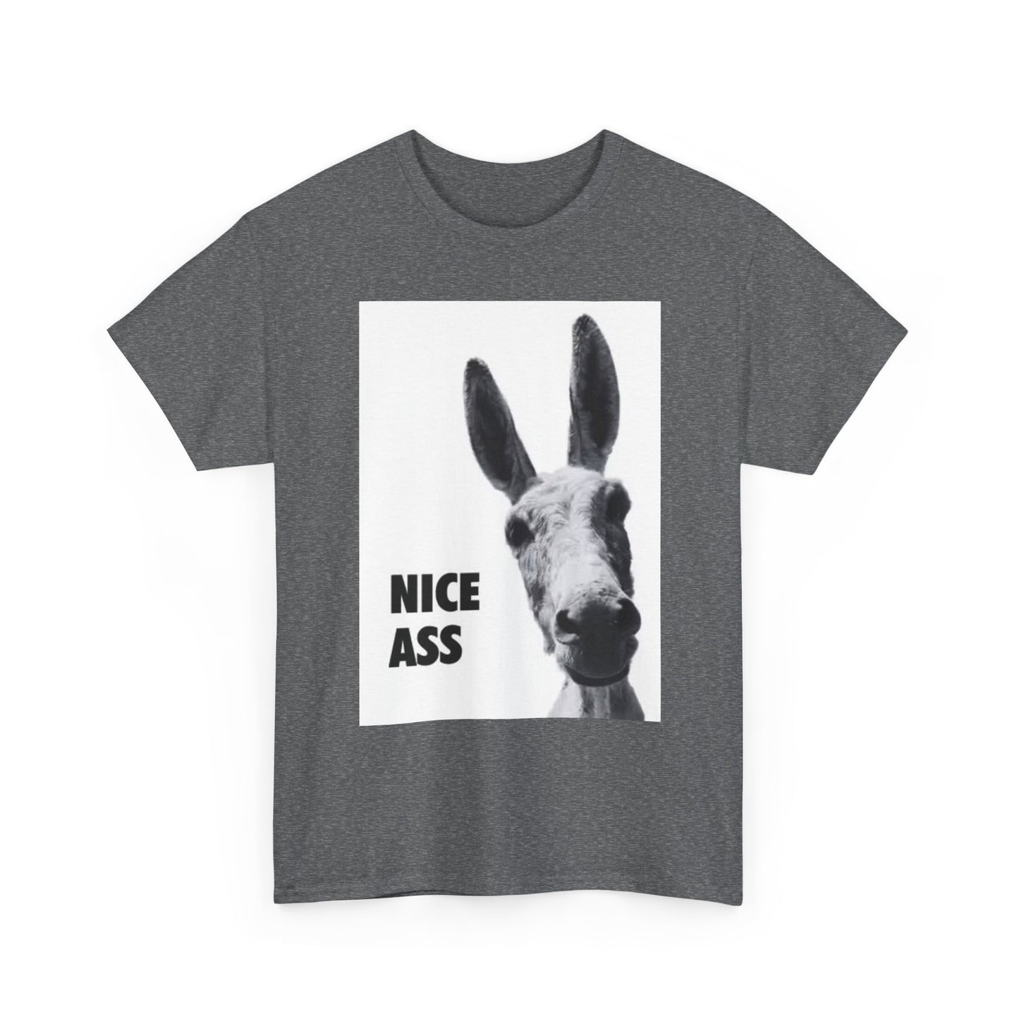 Nice Ass T Shirt Funny Donkey Animal Jokes Comedy Gift Unisex Heavy Cotton Tee