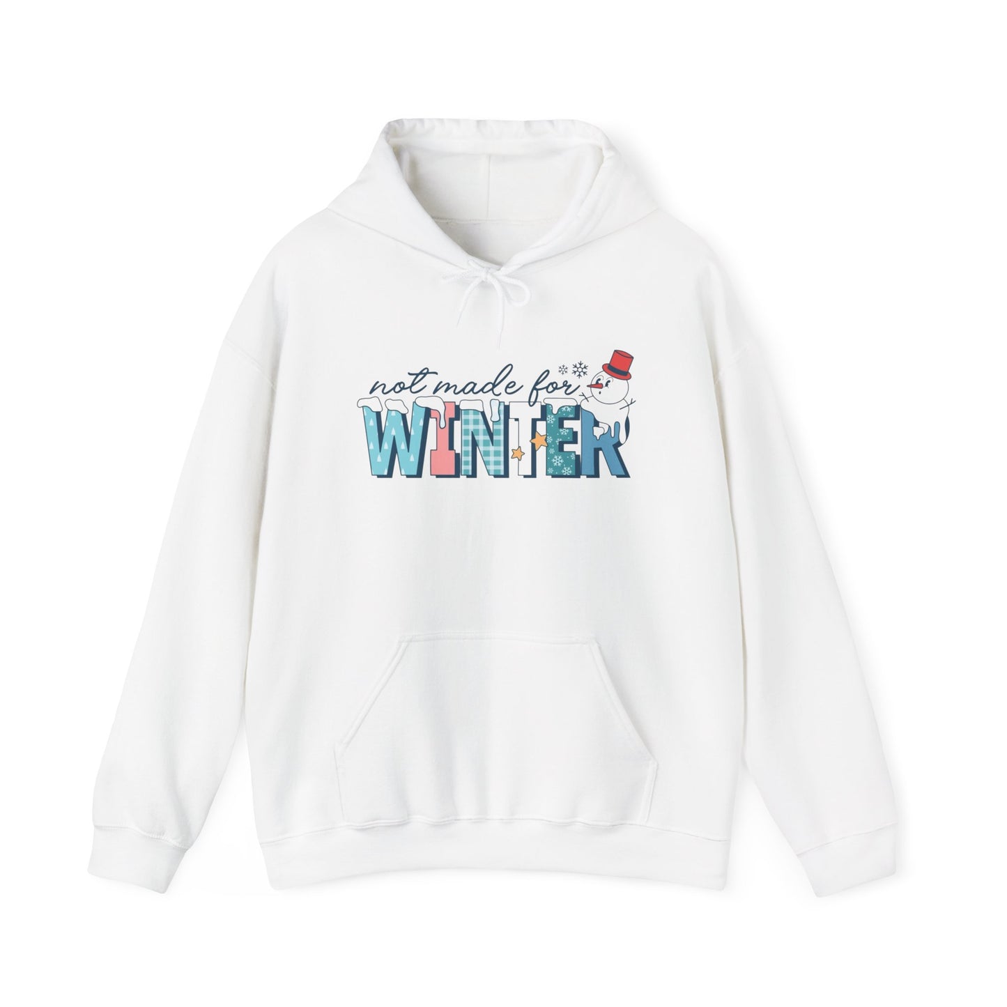 Not Made For Winter Graphic Hoodie Unisex Heavy Blend™ Hooded Sweatshirt