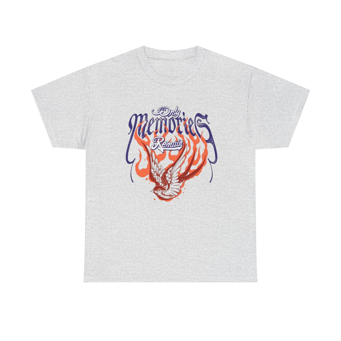 Only Memories Remain Graphic T Shirt Unisex Heavy Cotton Tee
