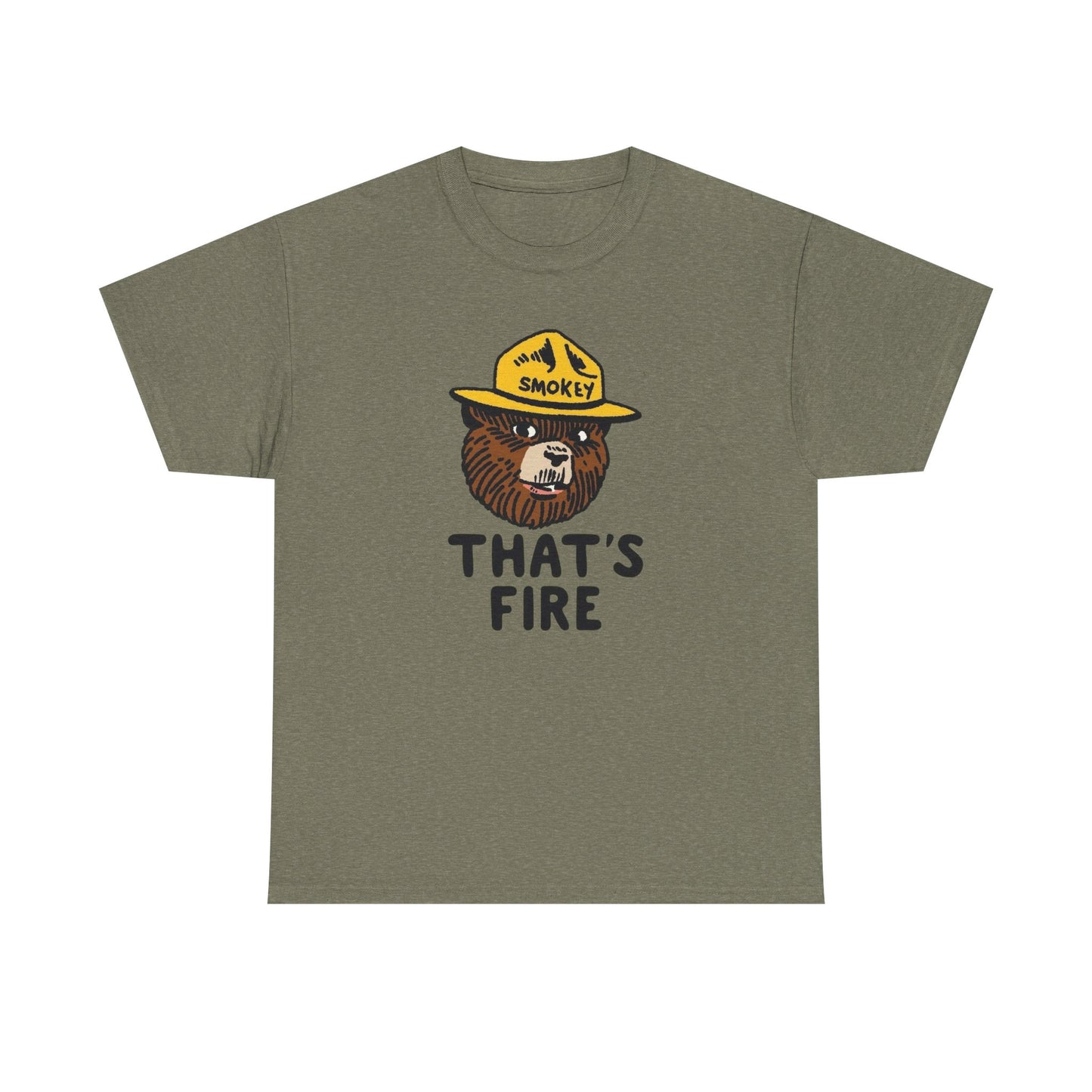 That's Fire Smokey The Bear Graphic T-Shirt Gift NEW Unisex Heavy Cotton Tee