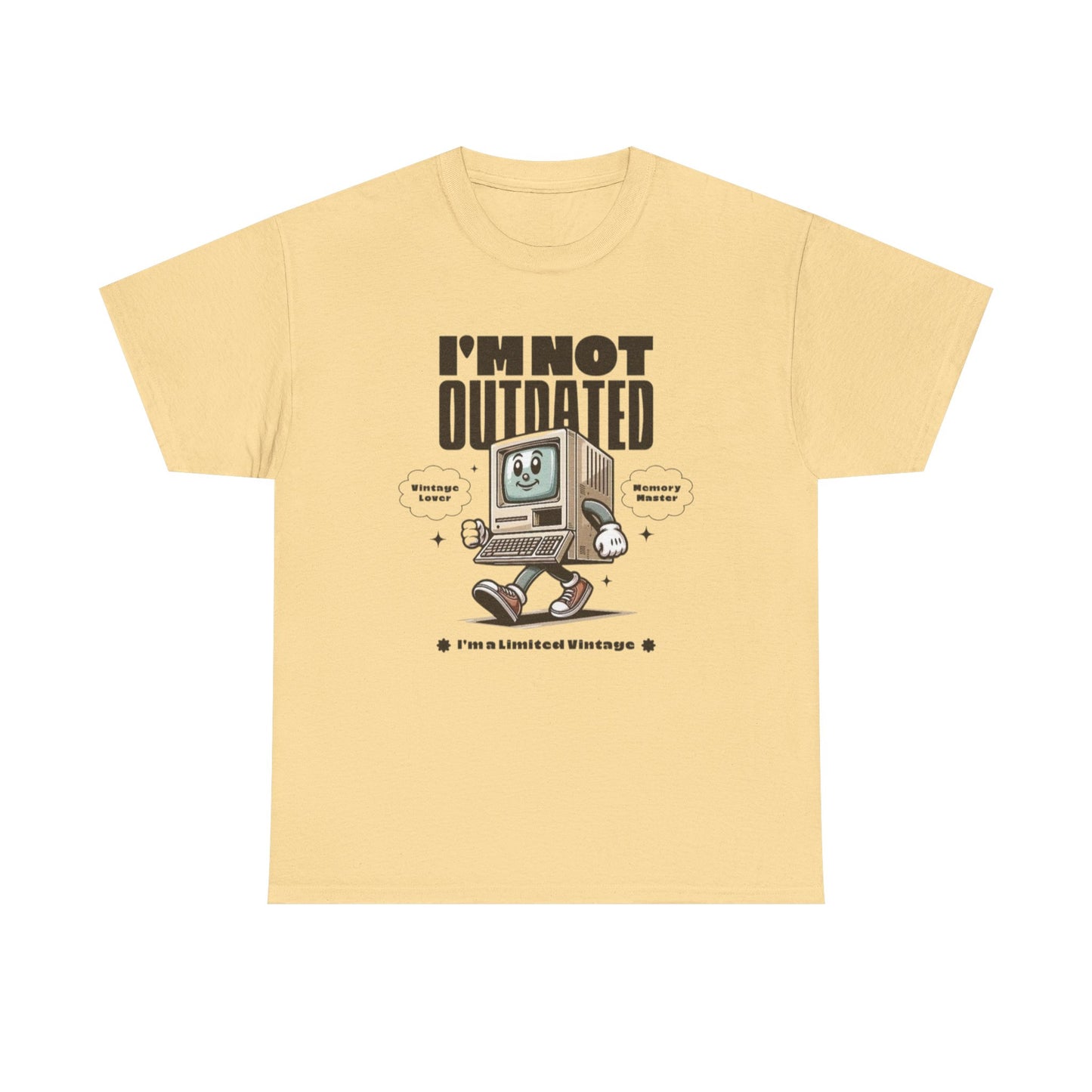 I'm Not Outdated Vintage Lover Graphic T Shirt Unisex Heavy Cotton Tee