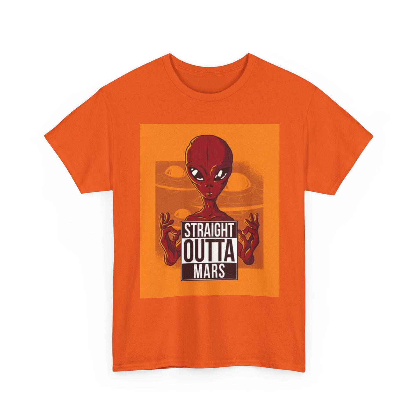 Straight Outta Mars T Shirt Funny Alien Graphic Jokes Space Unisex Heavy Cotton