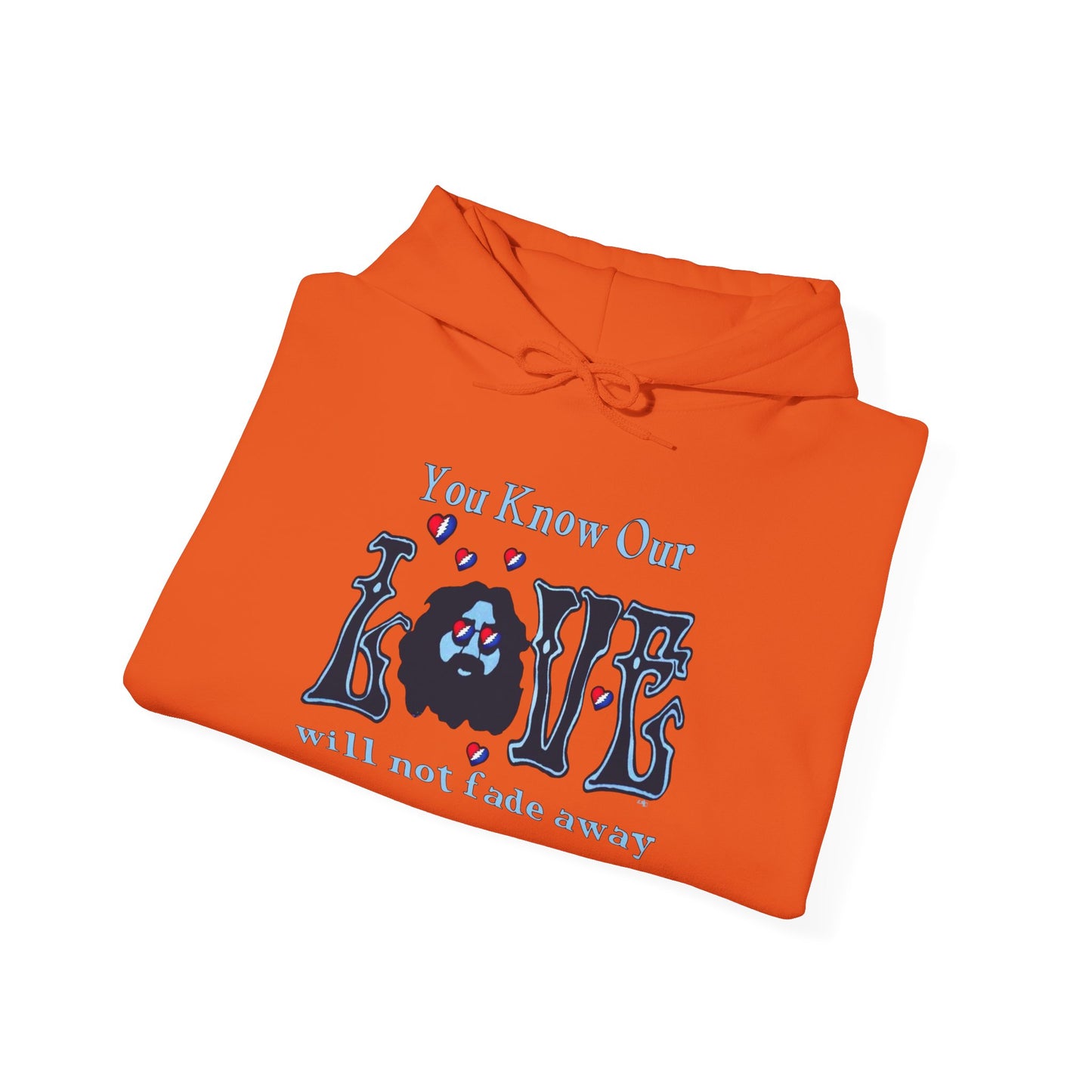 Jerry Garcia Love Will Never Fade Hoodie Unisex Heavy Blend™ Hooded Sweatshirt