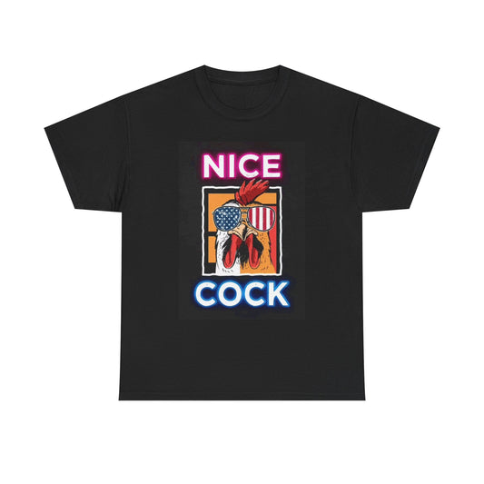 Nice Cock Dad Jokes Funny Graphic Shirt Unisex Heavy Cotton Tee