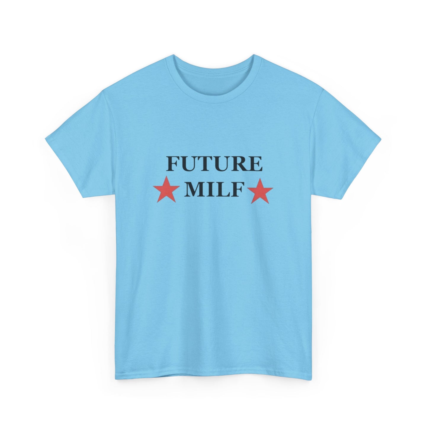 Future Milf Funny Mom Jokes Graphic T Shirt NEW Adult Unisex Heavy Cotton Tee
