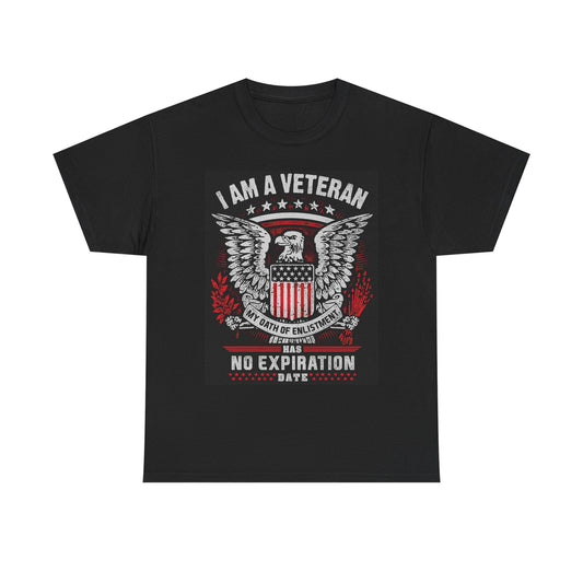 I Am A Veteran Graphic T Shirt American Made Unisex Heavy Cotton Tee
