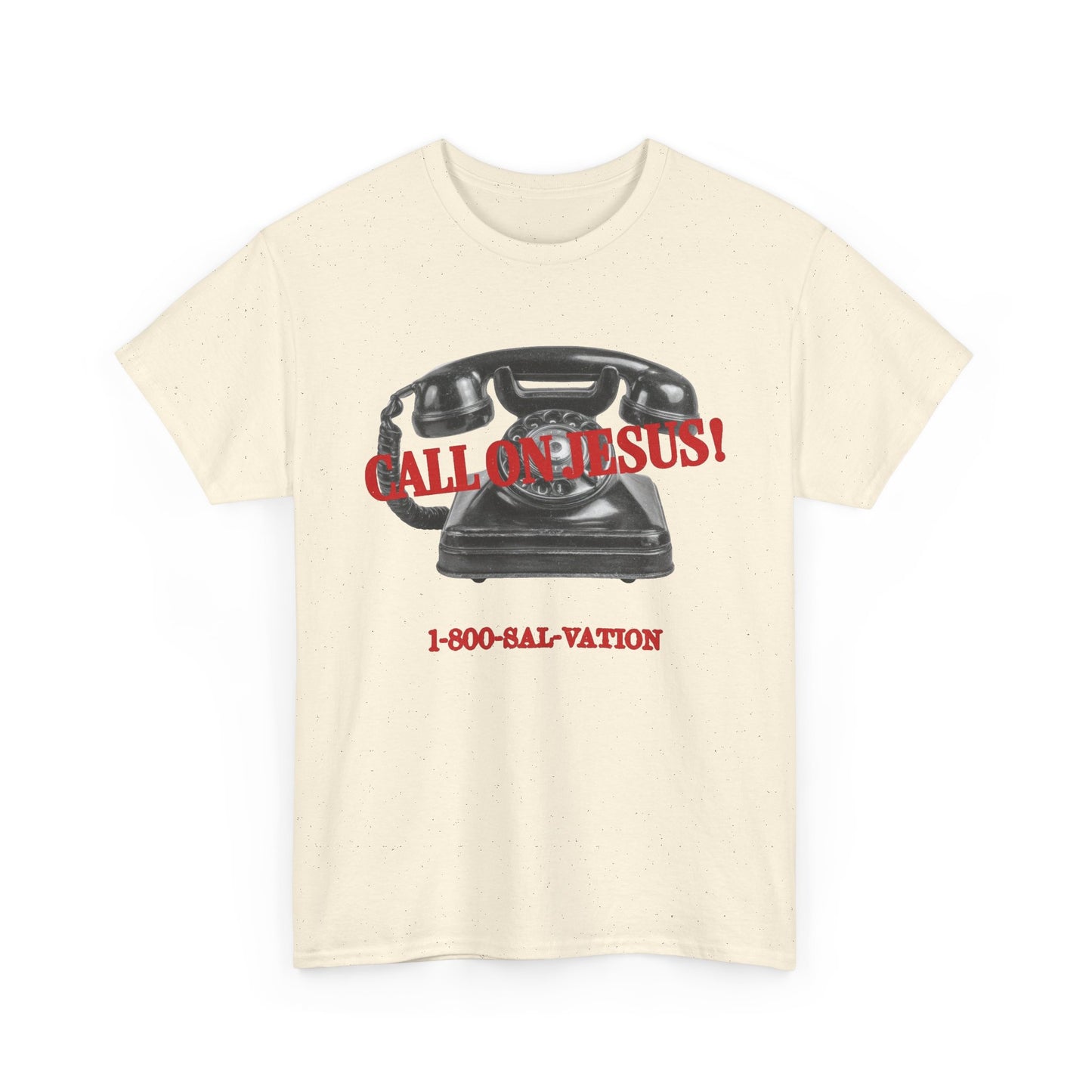 Call On Jesus Religious Graphic T Shirt Men's Heavy Cotton Tee
