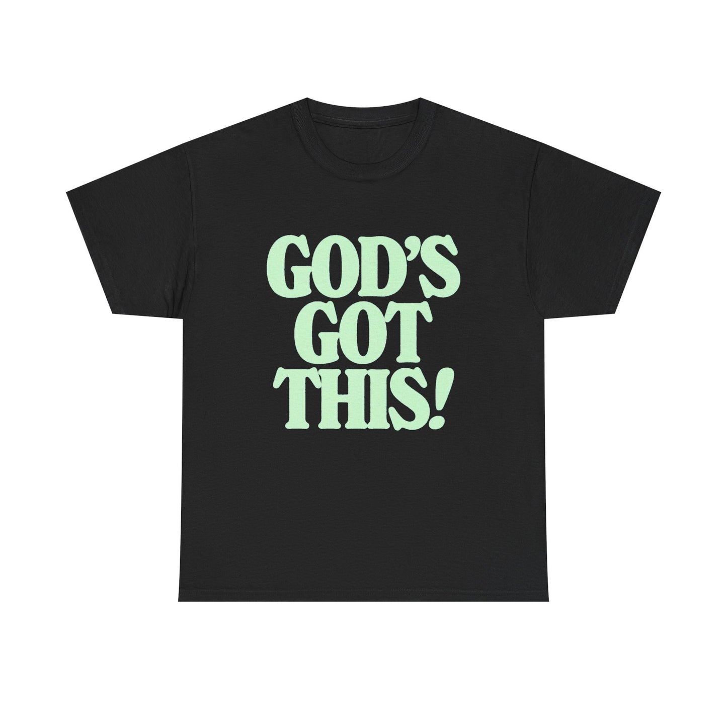Gods Got This Graphic T Shirt Men's Heavy Cotton Tee - Quality - Modern True to Size