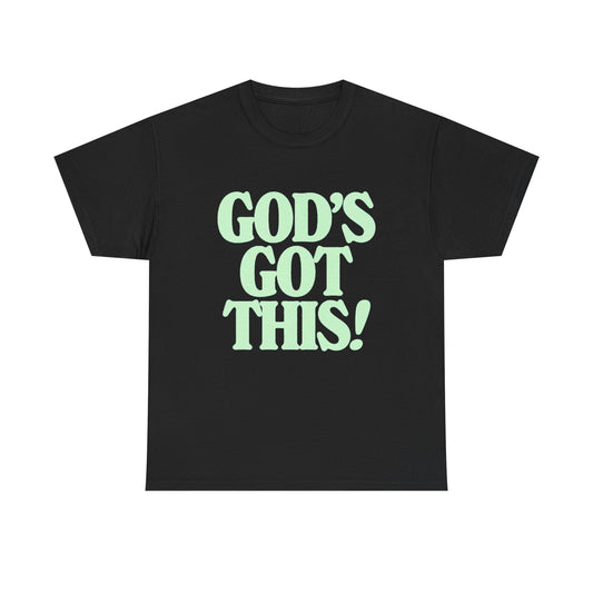 Gods Got This Graphic T Shirt Men's Heavy Cotton Tee - Quality - Modern True to Size