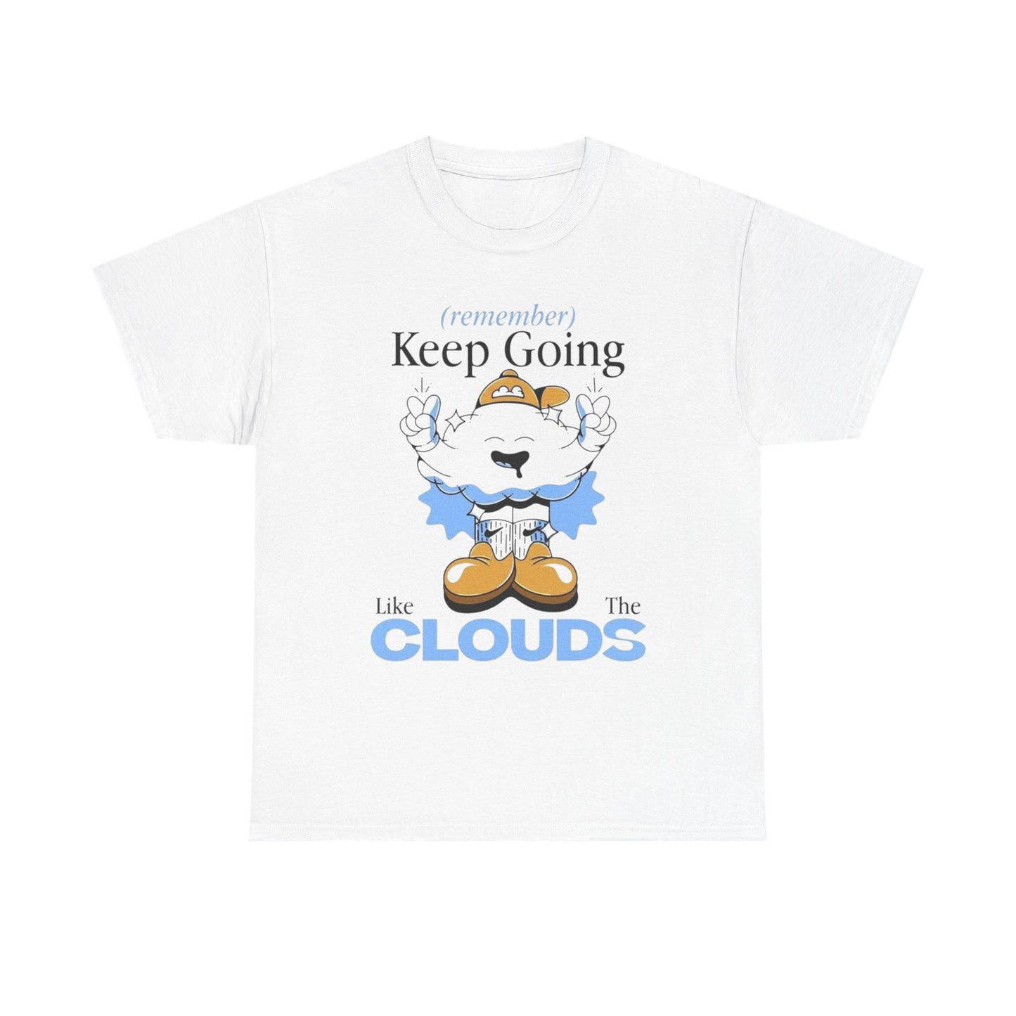 Keep Going Graphic T Shirt Unisex Heavy Cotton Tee