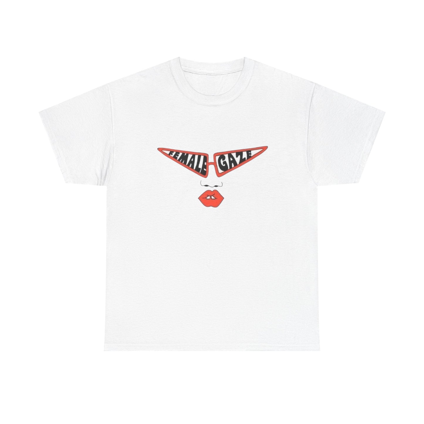 Female Gaze Graphic T Shirt Unisex Heavy Cotton Tee GIFT
