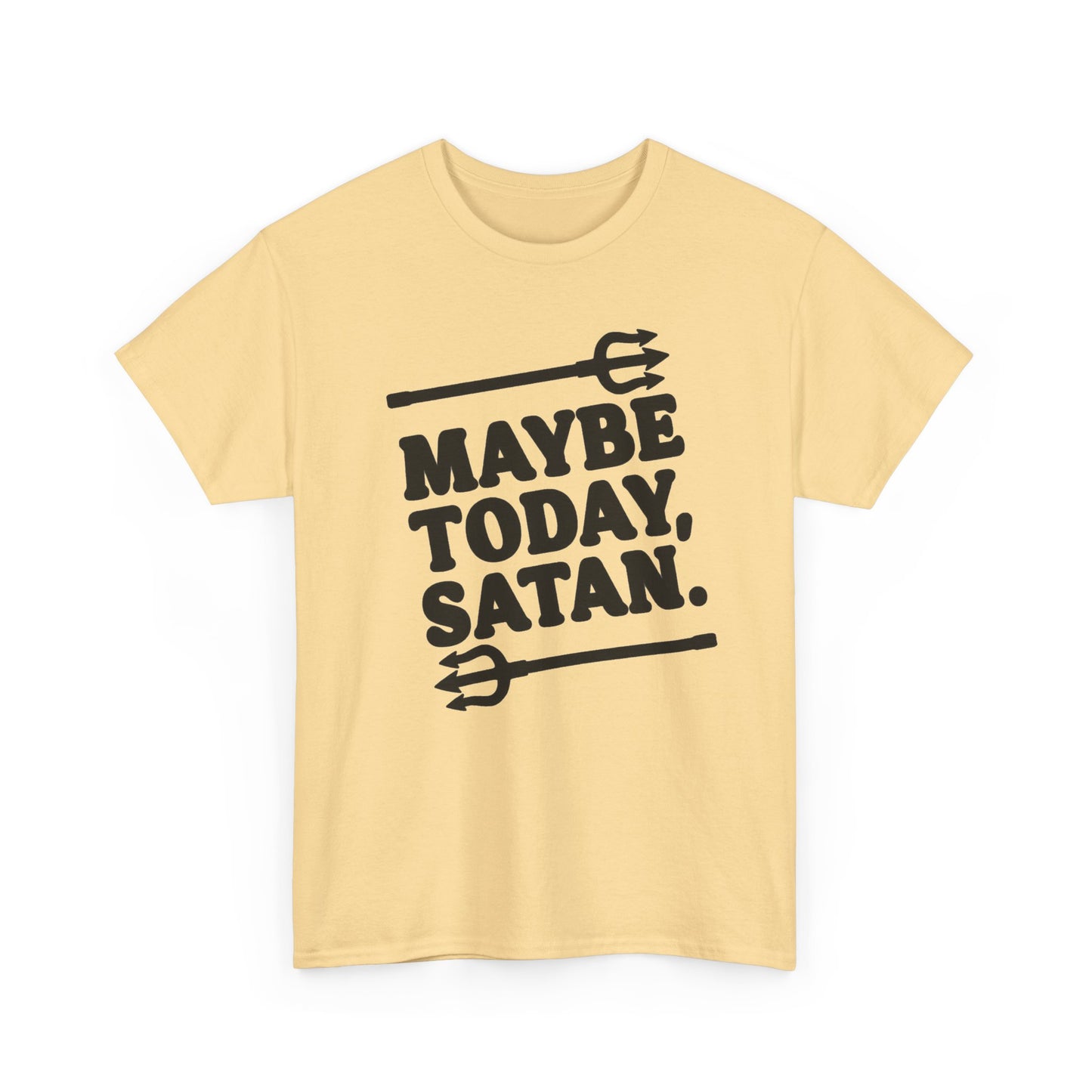 Maybe Today Satan Funny Graphic T Shirt New Adult Tee Vintage