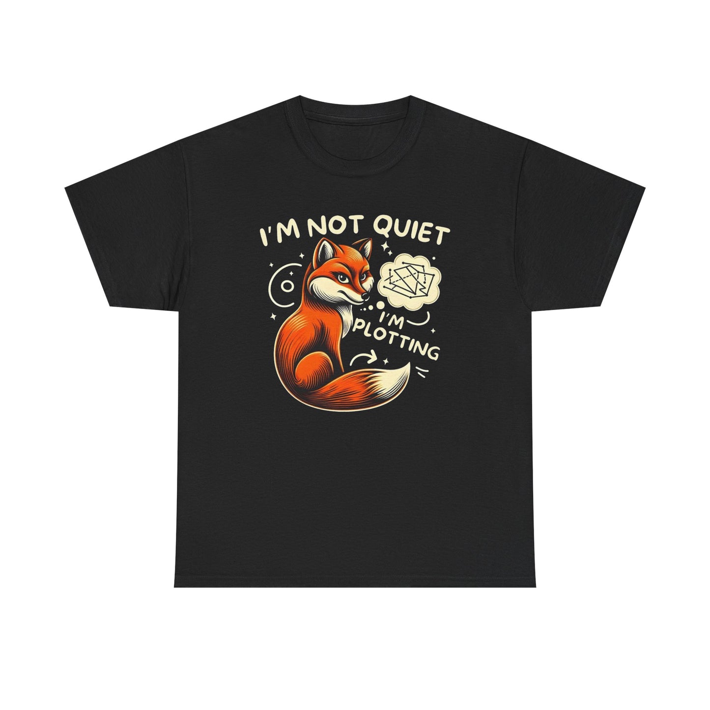 I'm Not Quite I'm Plotting Funny Graphic T Shirt ADULT NEW