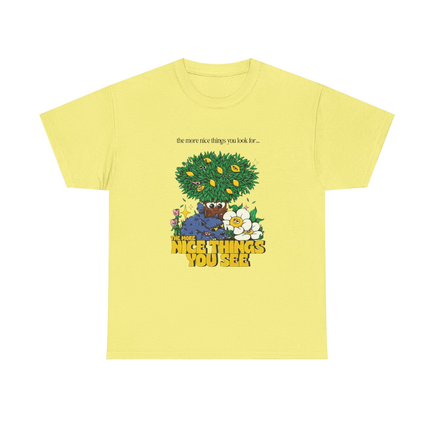 Look For Nice Things Graphic T Shirt NEW Adult Unisex Heavy Cotton Tee
