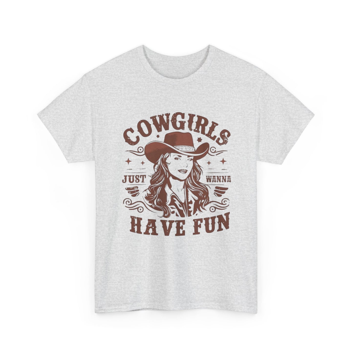Cowgirls Just Wanna Have Fun Graphic T Shirt Women's Brand New Cotton Tee