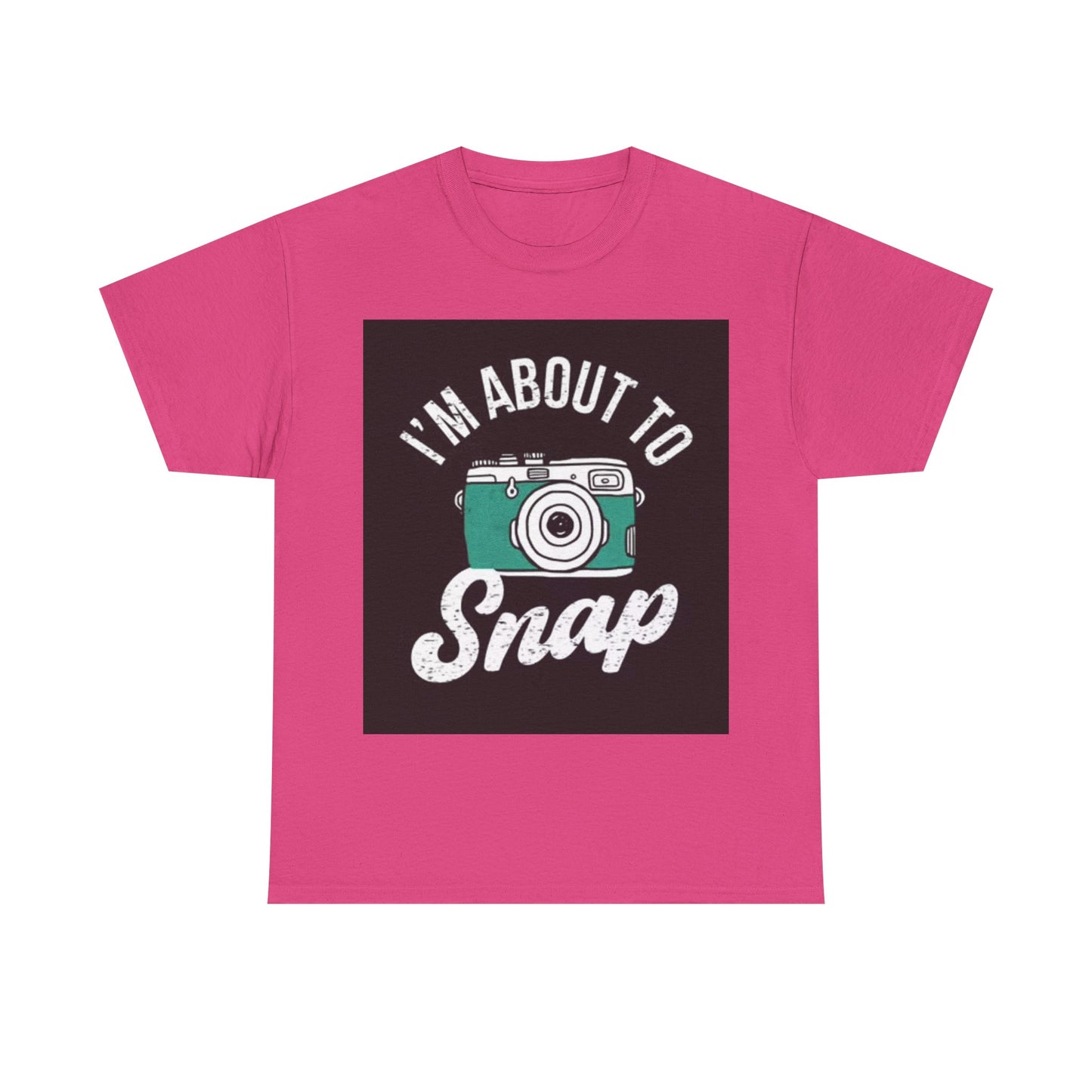 Im About To Snap Photographer Shirt Funny Camera Graphic Unisex Heavy Cotton Tee