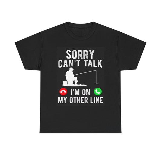Cant Talk Im Fishing Shirt Funny Woods Outdoors Boating Unisex Heavy Cotton Tee