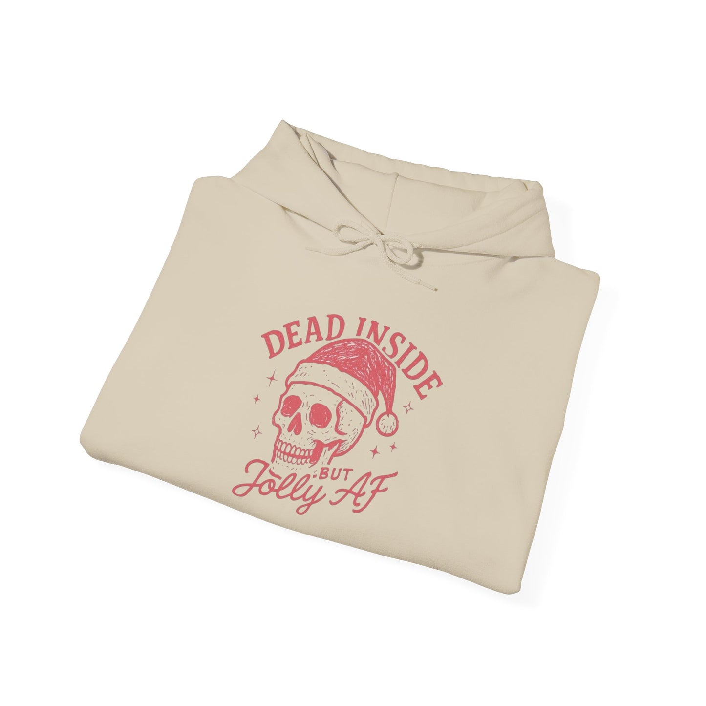 Dead Inside But Jolly Af Funny Graphic Hoodie Heavy Blend™ Hooded Sweatshirt