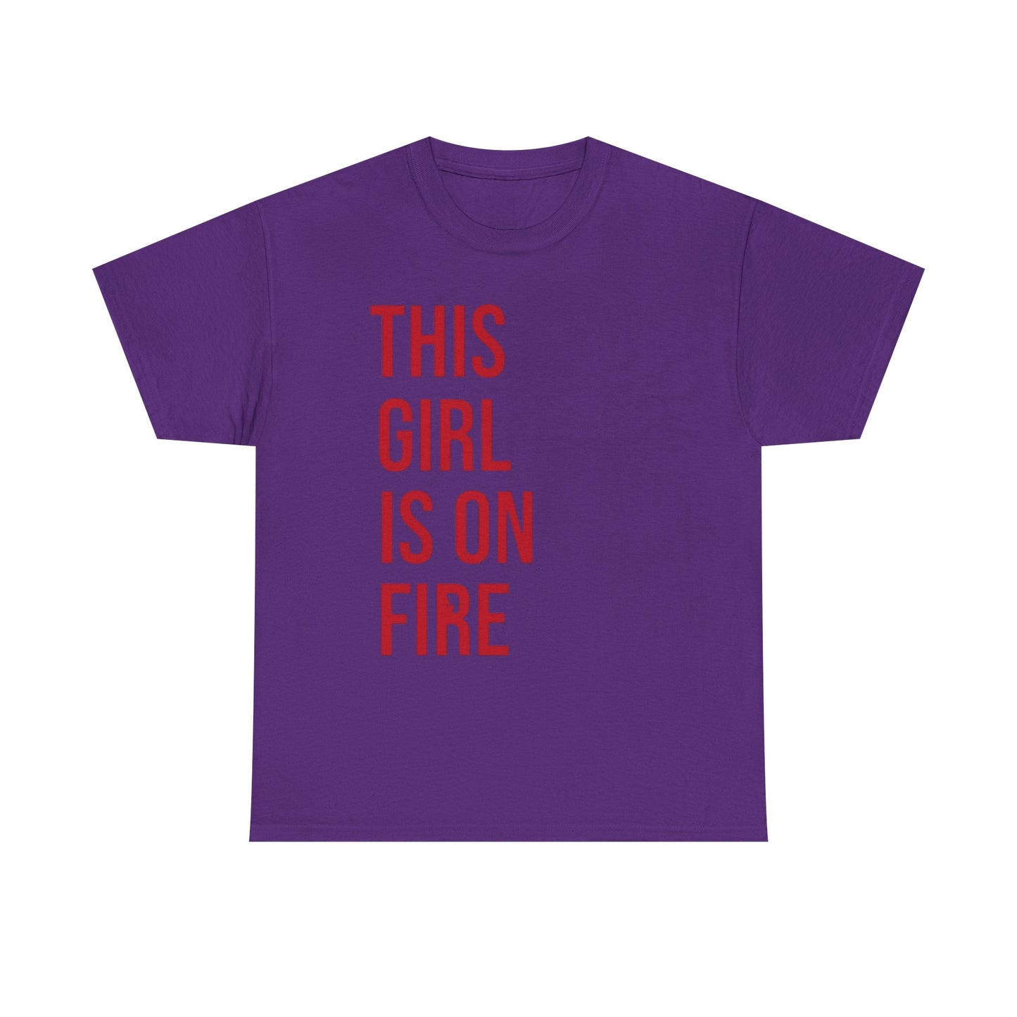 This Girl Is On Fire Graphic T Shirt Unisex Heavy Cotton Tee GIFT