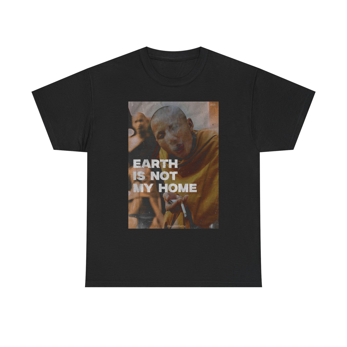 Earth Is Not My Home Graphic T Shirt Unisex Heavy Cotton Tee