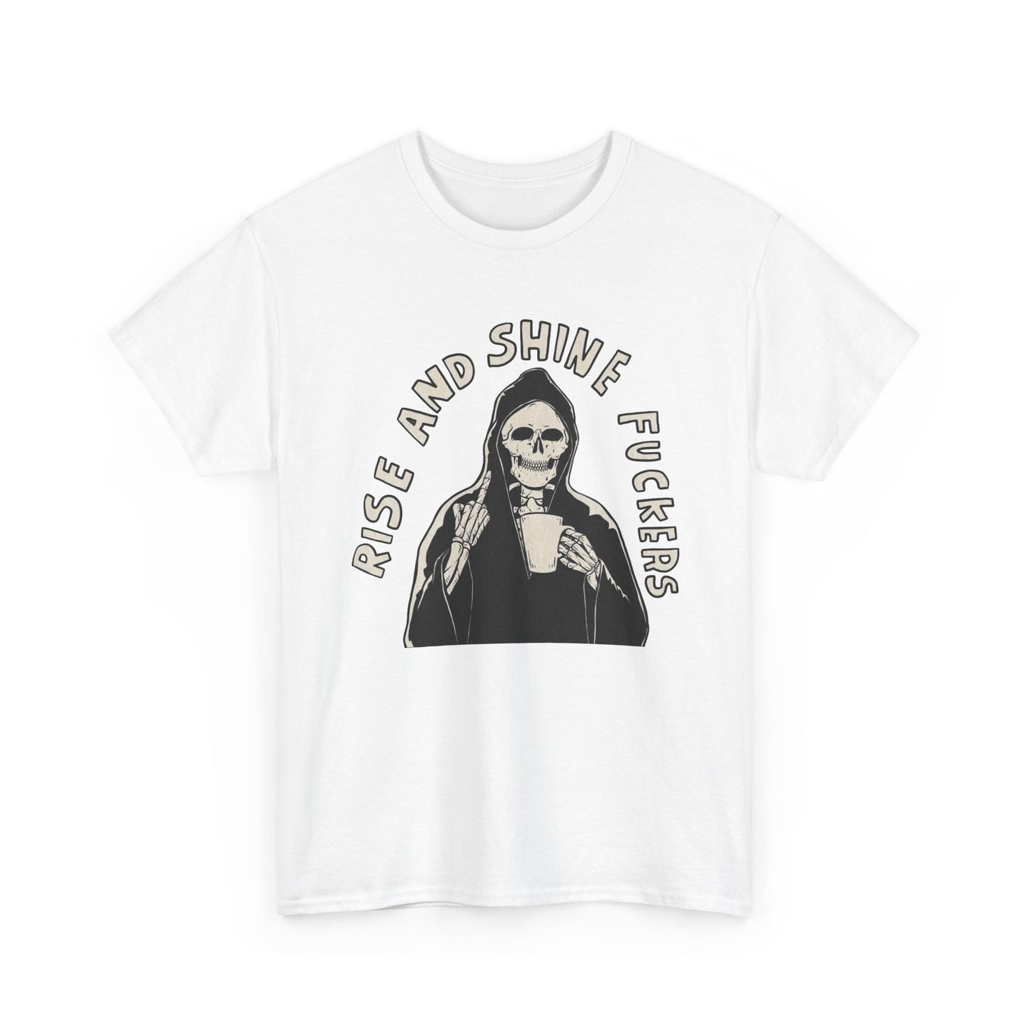 Rise And Shine Graphic T Shirt NEW Unisex Heavy Cotton Tee