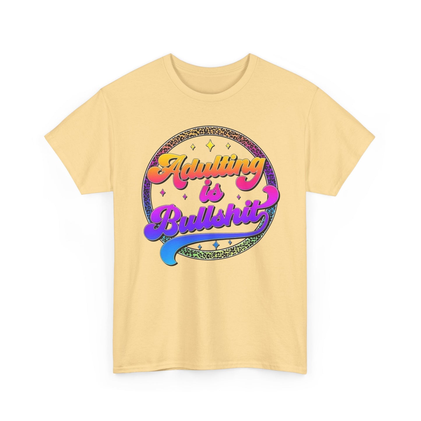 Adulting Is BS Funny Humor Graphic T Shirt Unisex NEW Heavy Cotton Tee