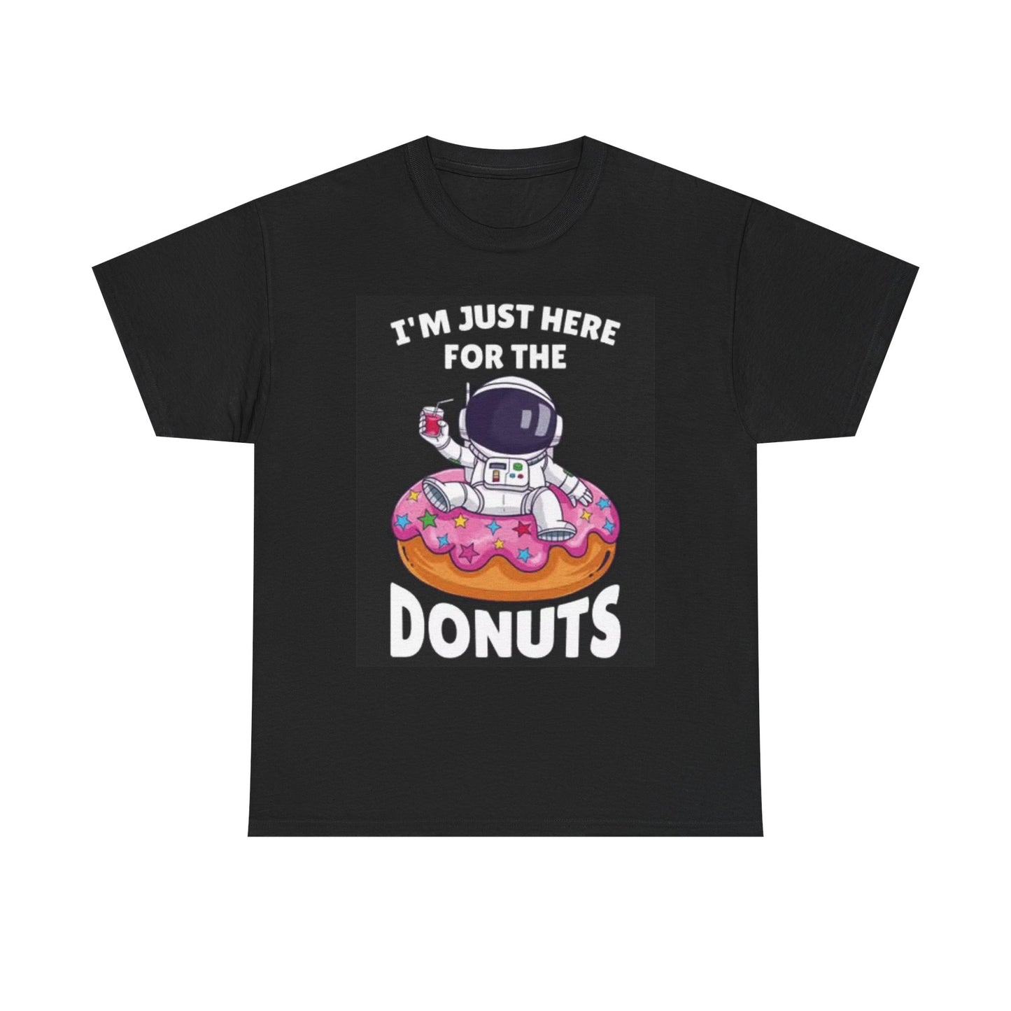 Im Here For The Donuts Graphic T Shirt Funny Astronaut Unisex Heavy Cotton Tee