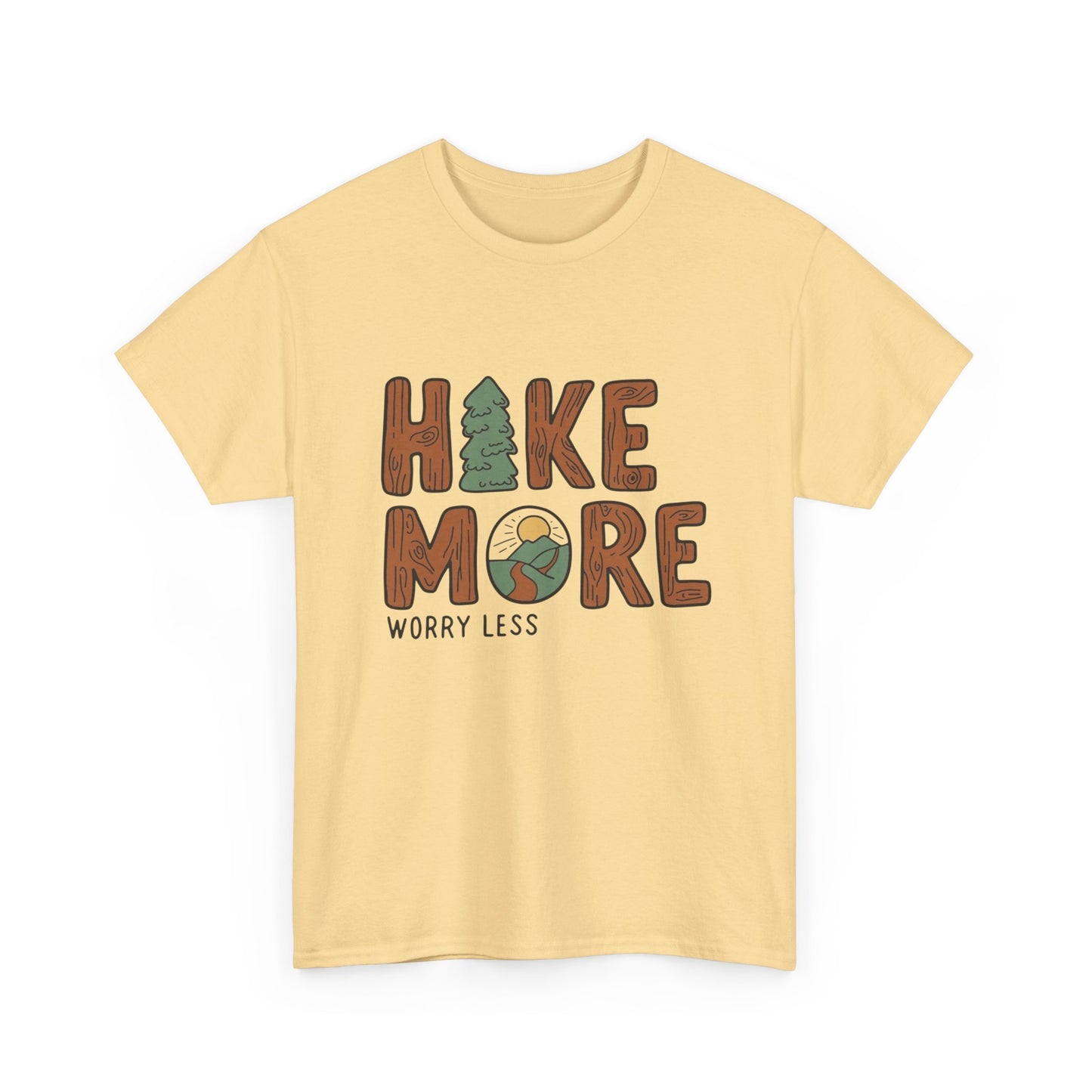 Hike More Worry Less Graphic T Shirt NEW ADULT Tee